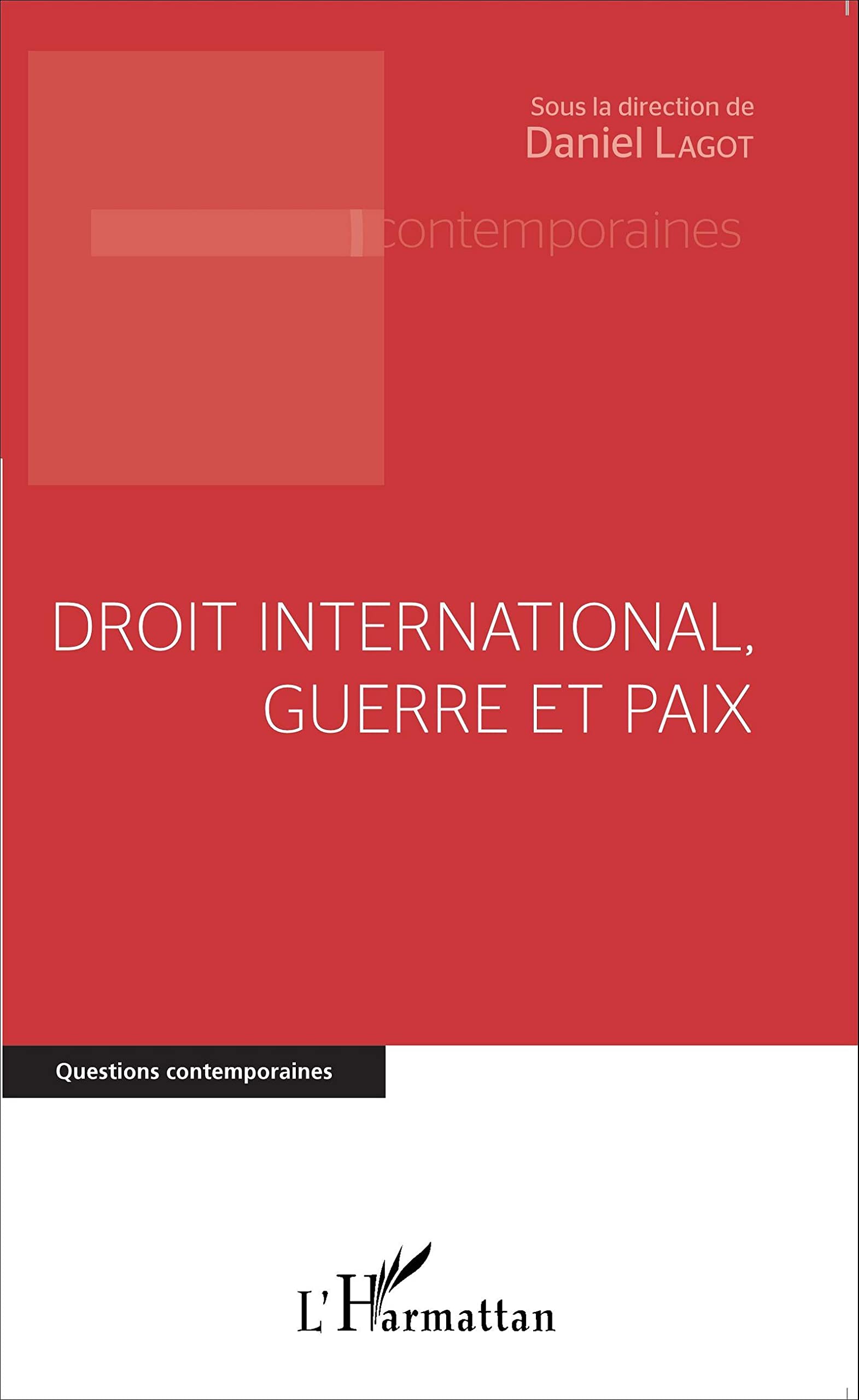 Droit international, guerre et paix book