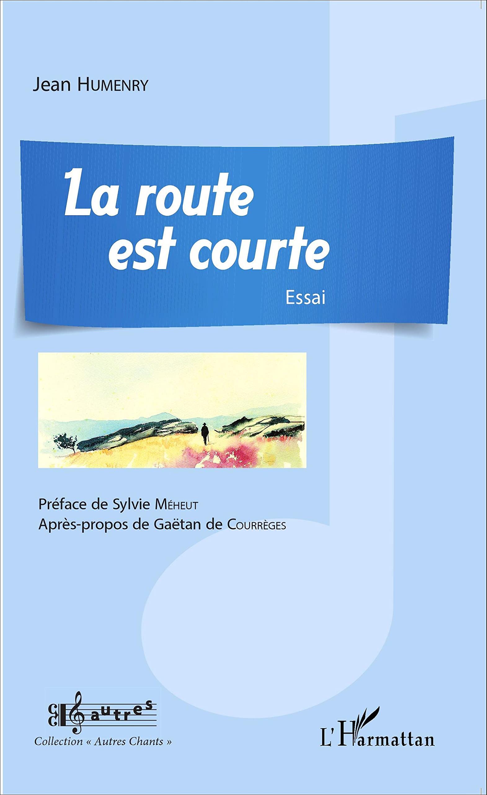 La route est courte: Essai book
