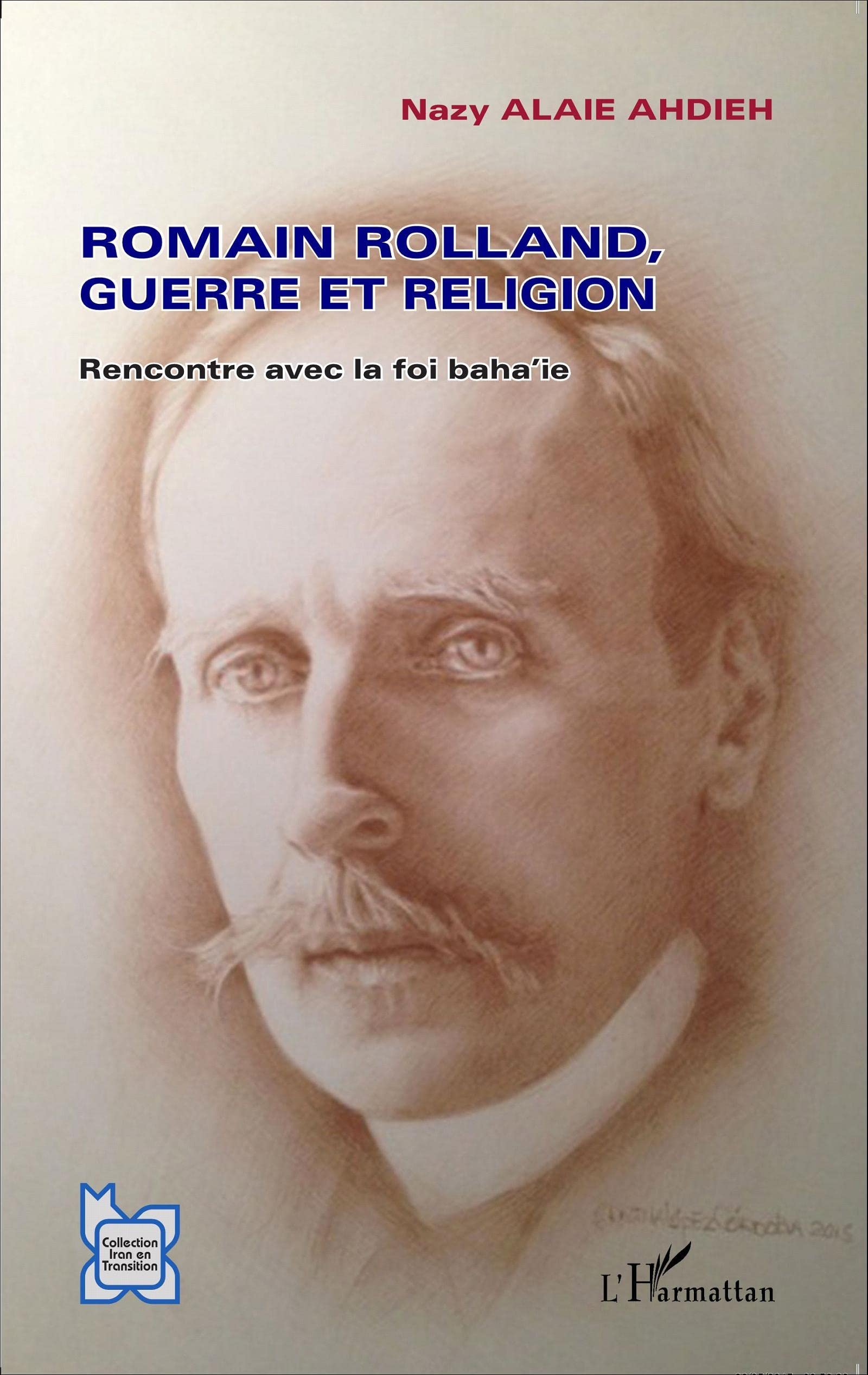 Romain Rolland, guerre et religion: Rencontre avec la foi baha'ie book