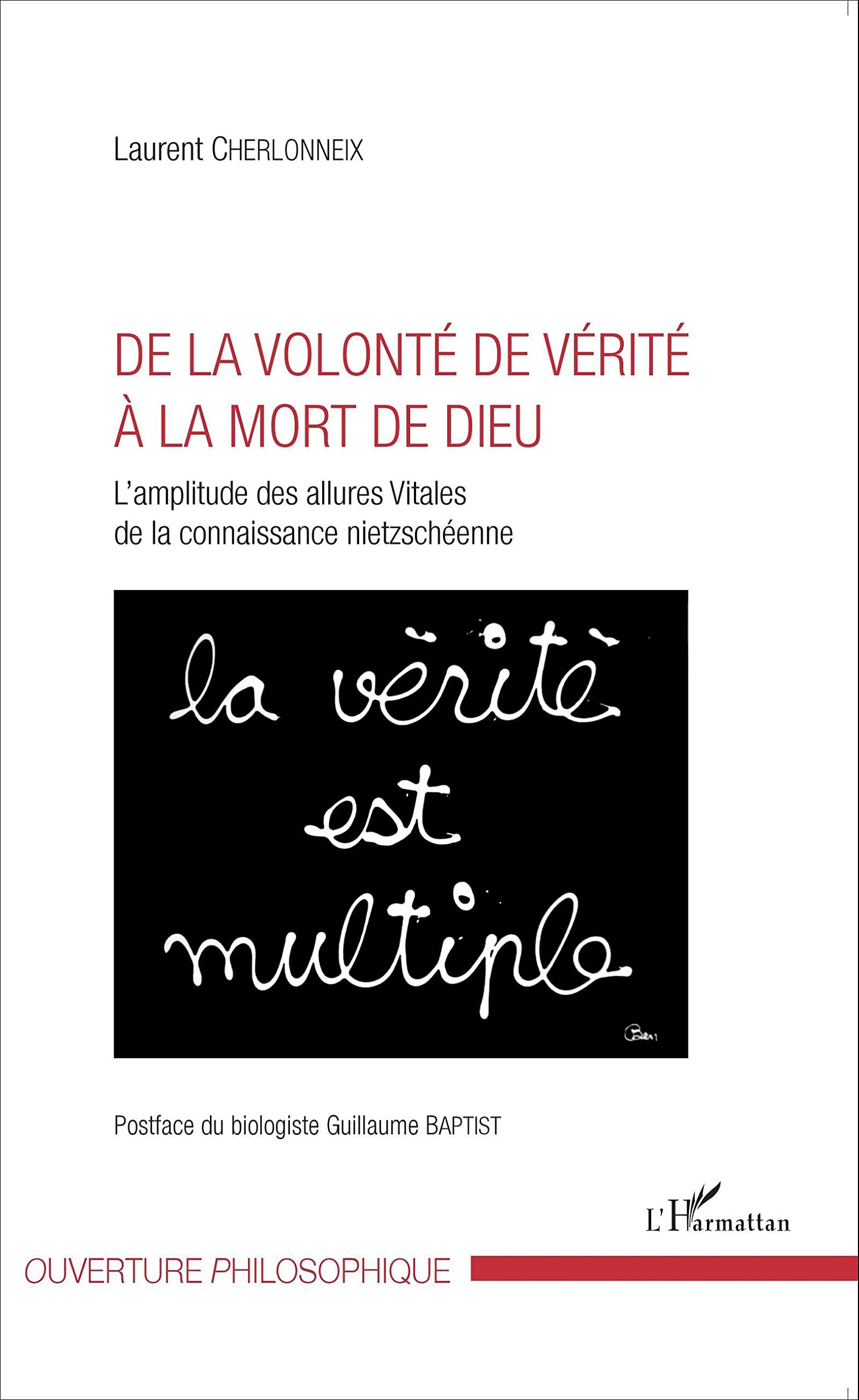 De la volonté de vérité à la mort de Dieu: L'amplitude des allures Vitales de la connaissance nietzschéenne book