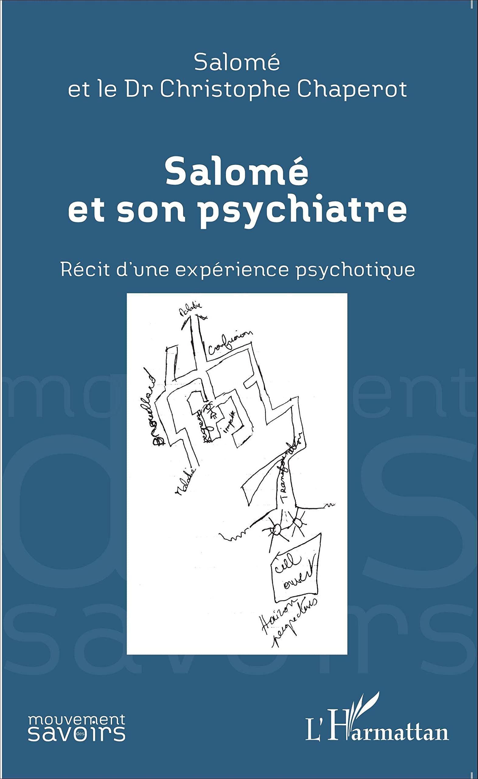 Salomé et son psychiatre: Récit d'une expérience psychotique book