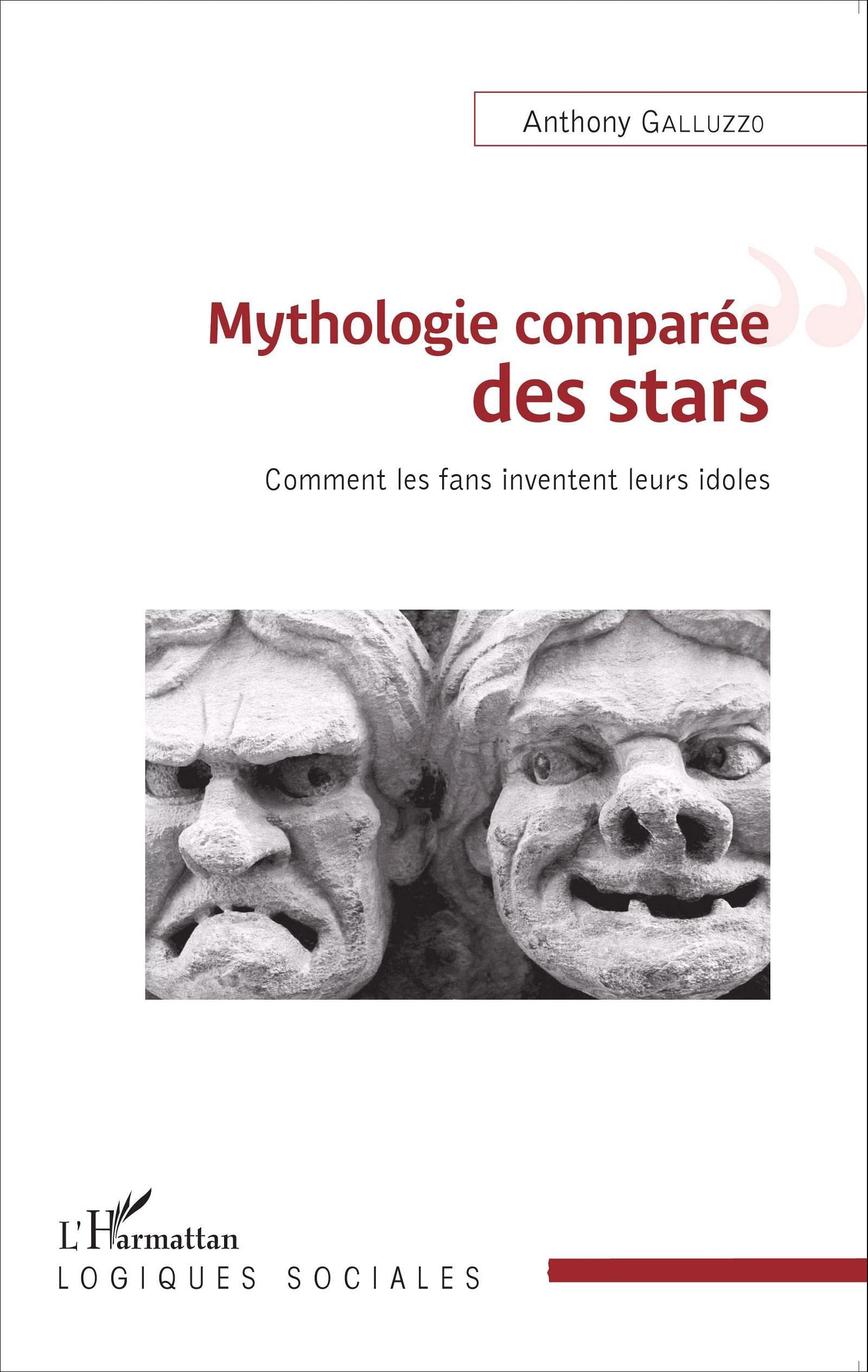 Mythologie comparée des stars: Comment les fans inventent leurs idoles book