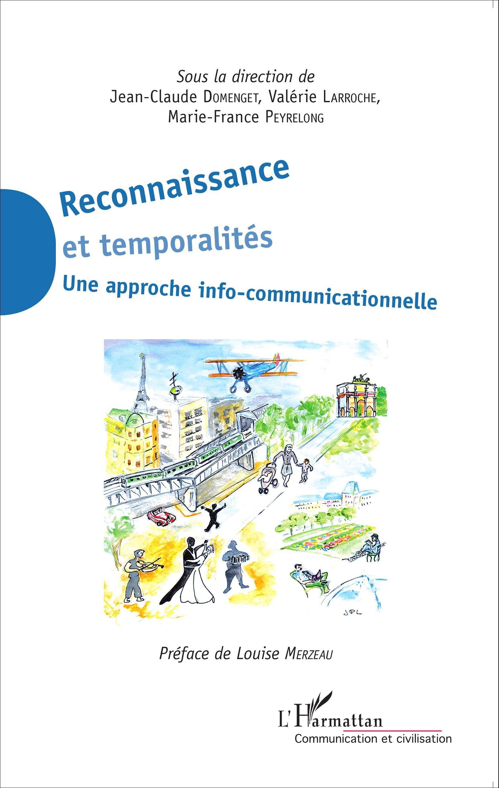 Reconnaissance et temporalités: Une approche info-communicationnelle book