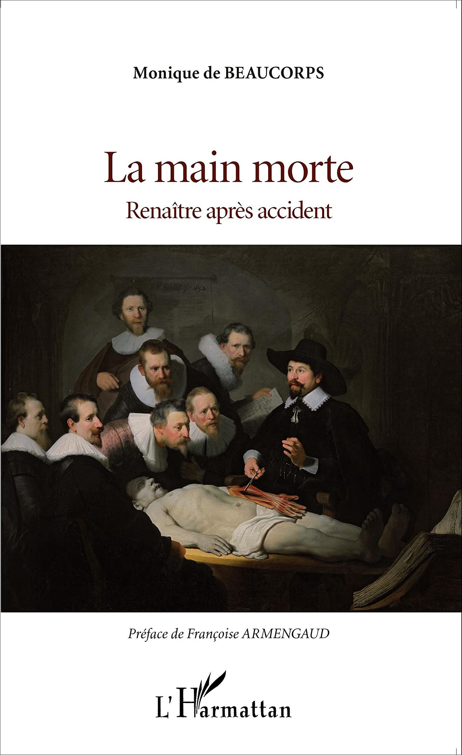 La main morte: Renaître après accident Personalities