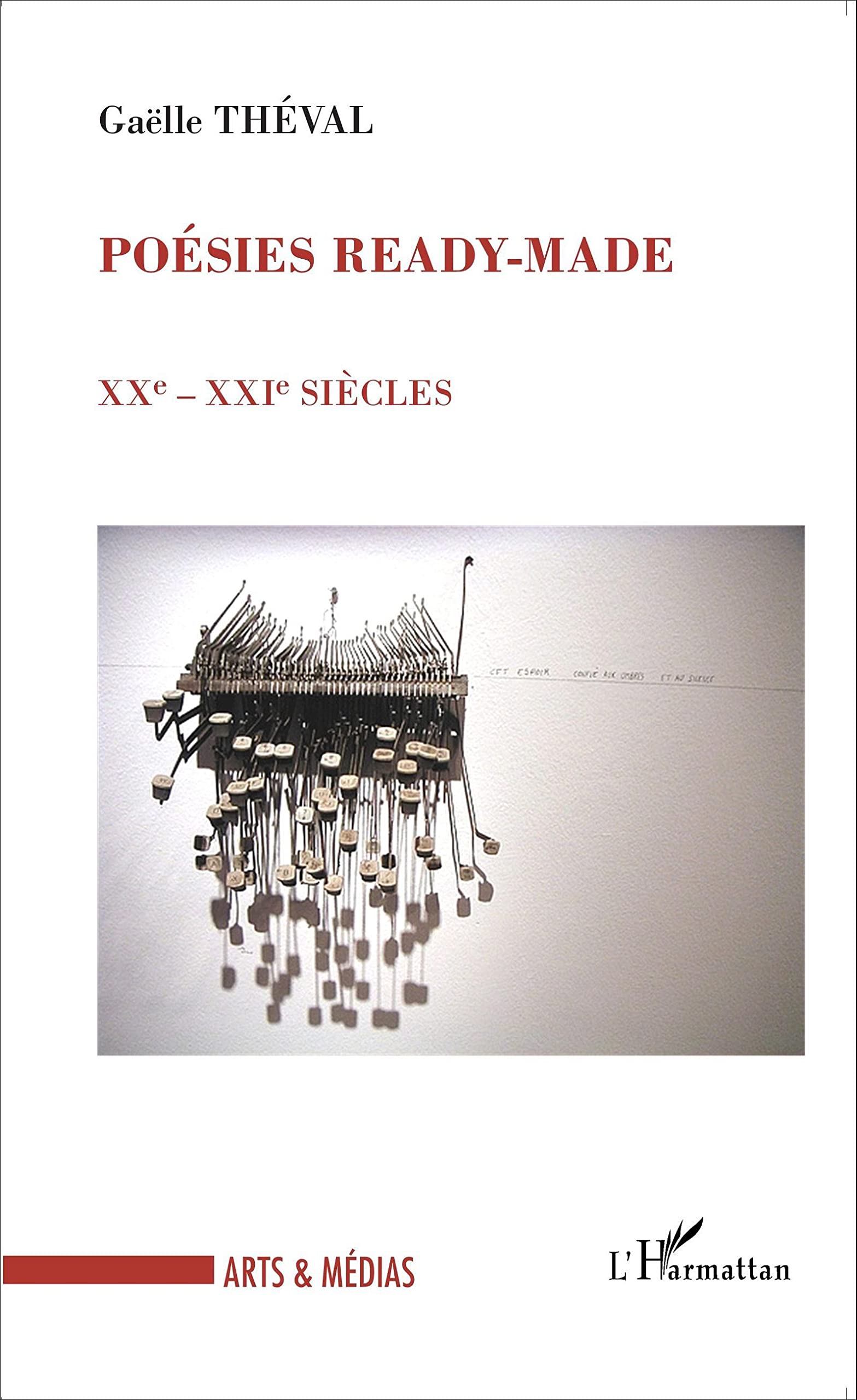 Poésies ready-made: XXe-XXIe SIÈCLE book