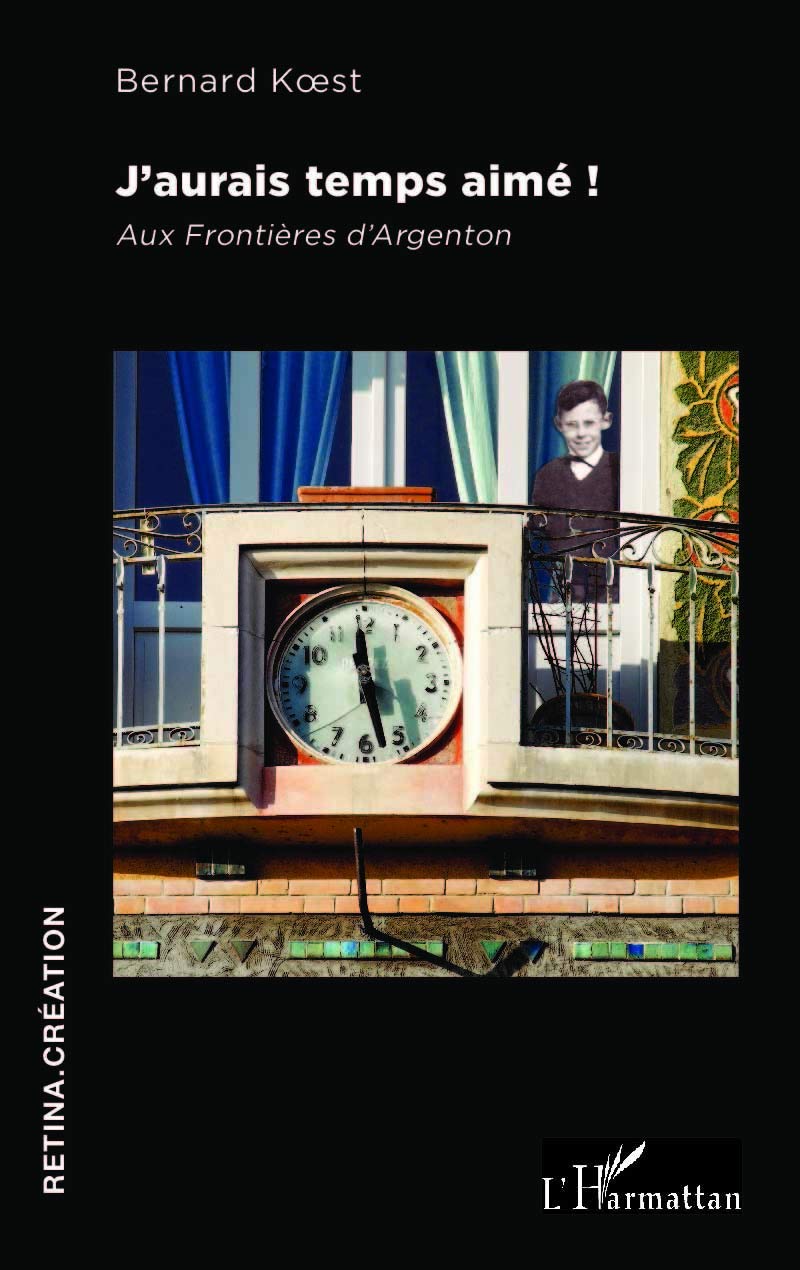 J'aurais temps aimé !: Aux frontières d'Argenton Photography