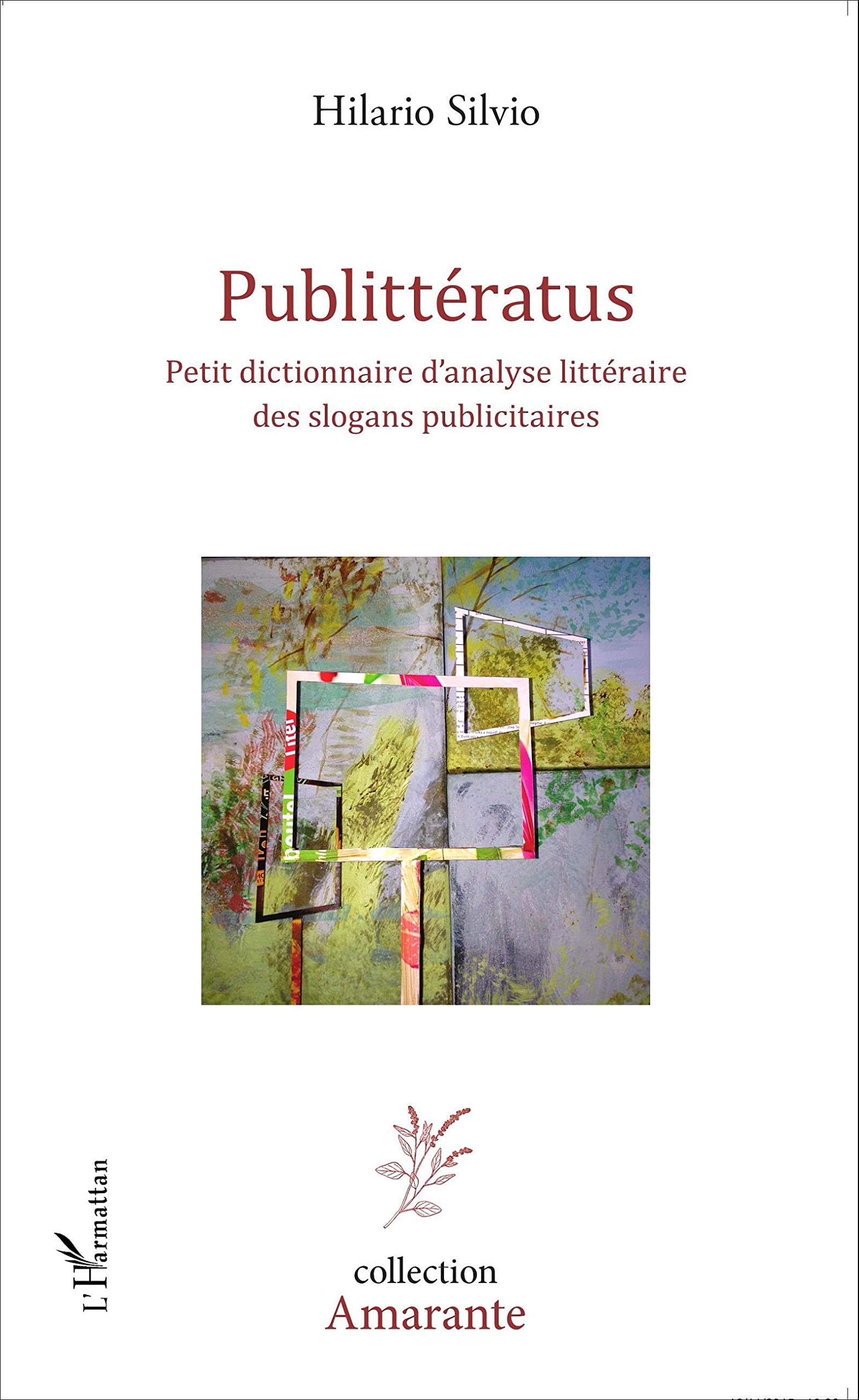 Publittératus: Petit dictionnaire d'analyse littéraire des slogans publicitaires book