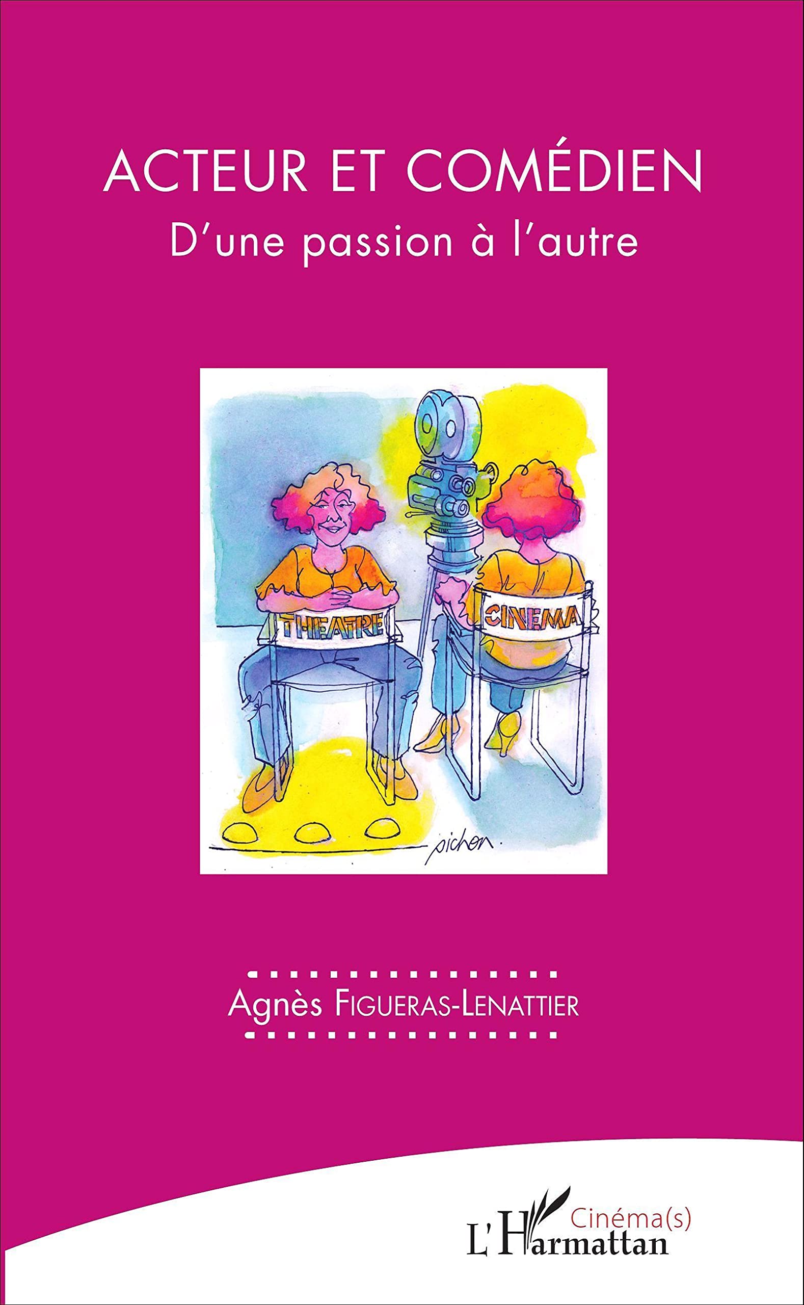 Acteur et comédien: D'une passion à l'autre book
