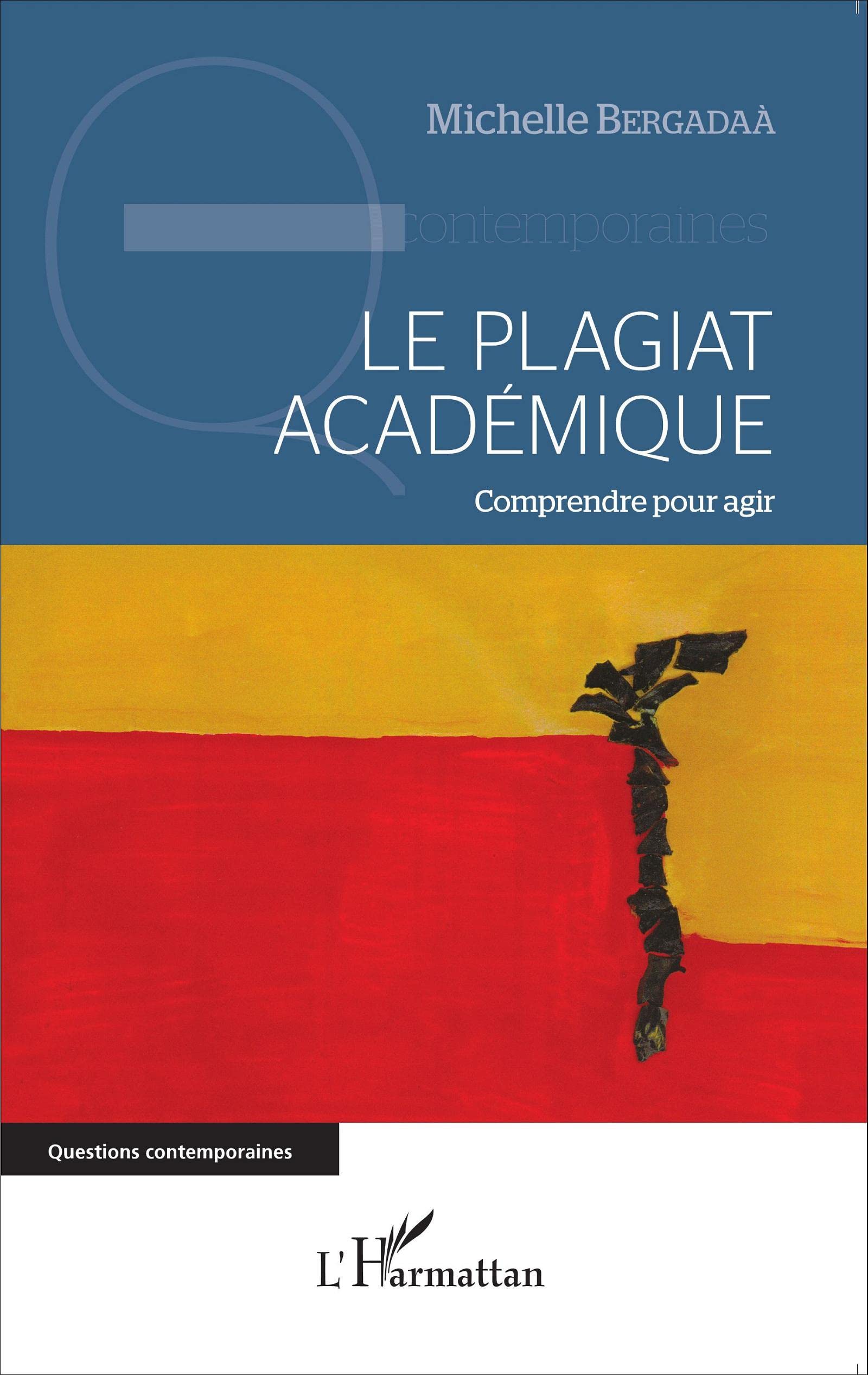 Le plagiat académique: Comprendre pour agir Law