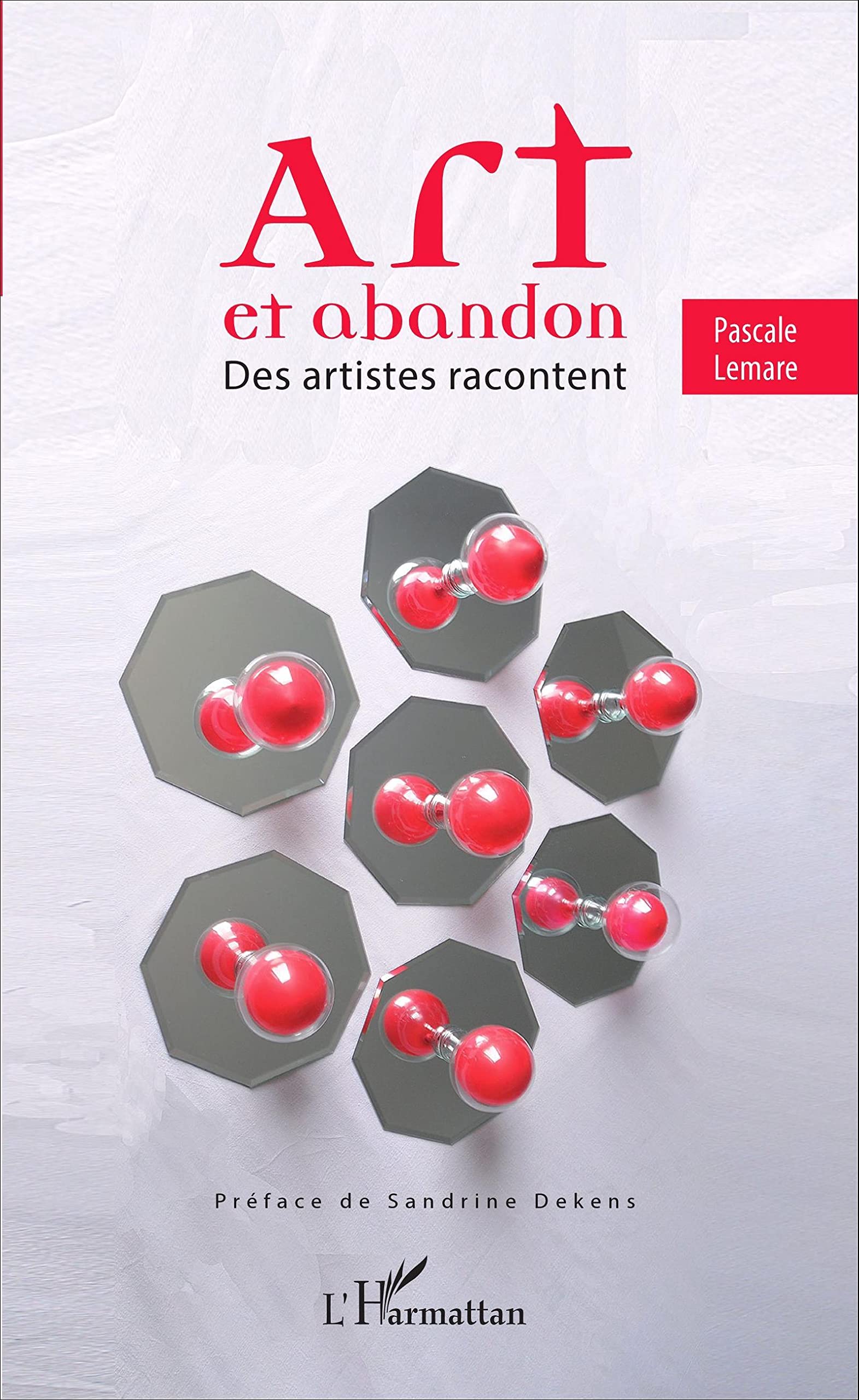 Art et abandon: Des artistes racontent book