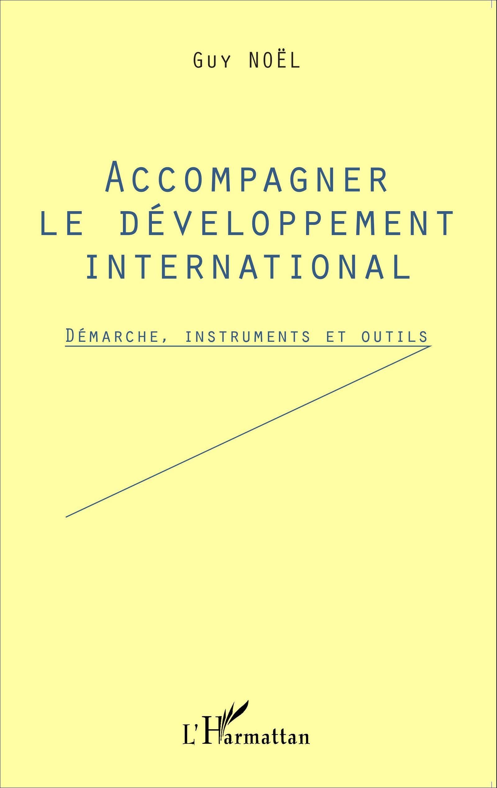 Accompagner le développement international: Démarche, instruments et outils book