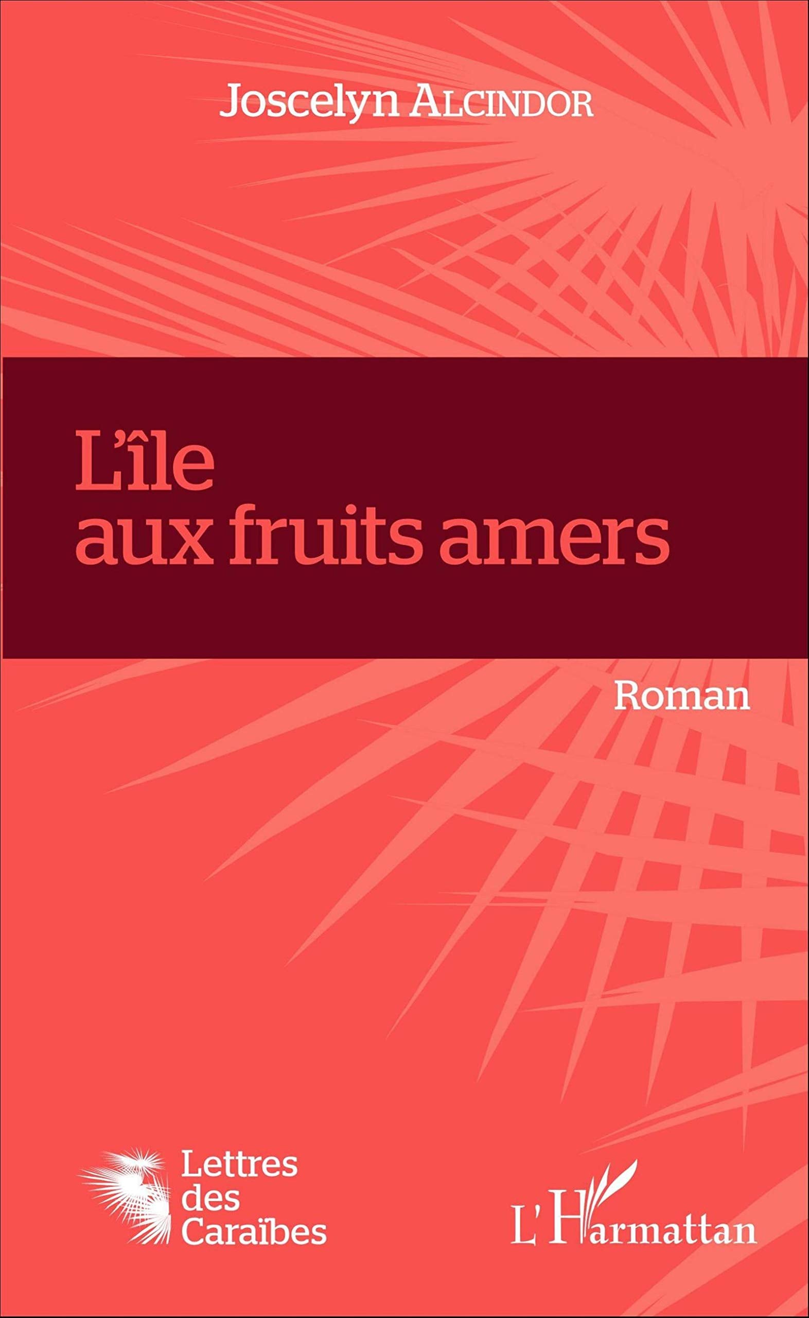 L'île aux fruits amers: Roman book