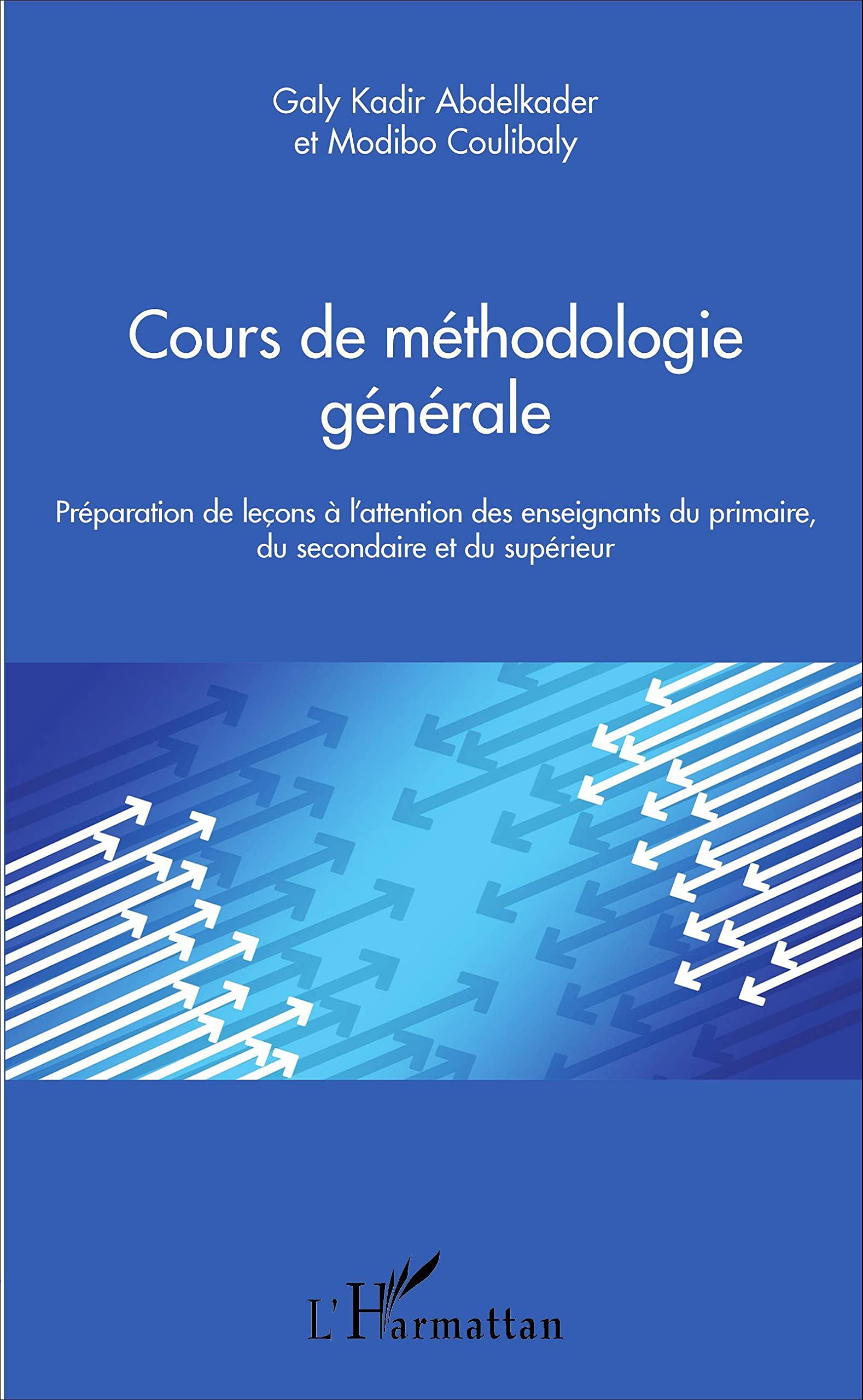 Cours de méthodologie générale: Préparation de leçons à l'attention des enseignants du primaire, du secondaire et du supérieur book