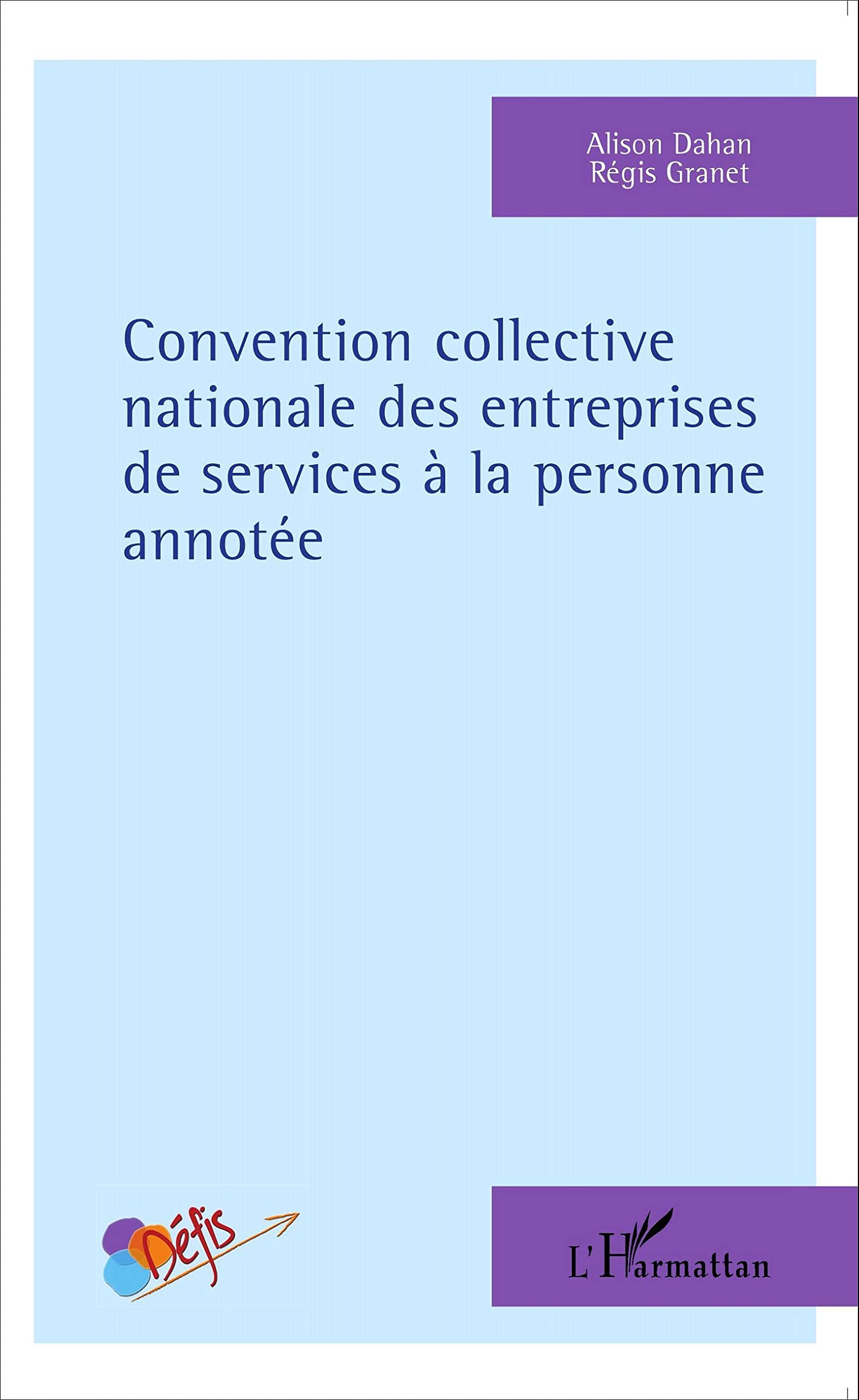 Convention collective nationale des entreprises de services à la personne annotée book