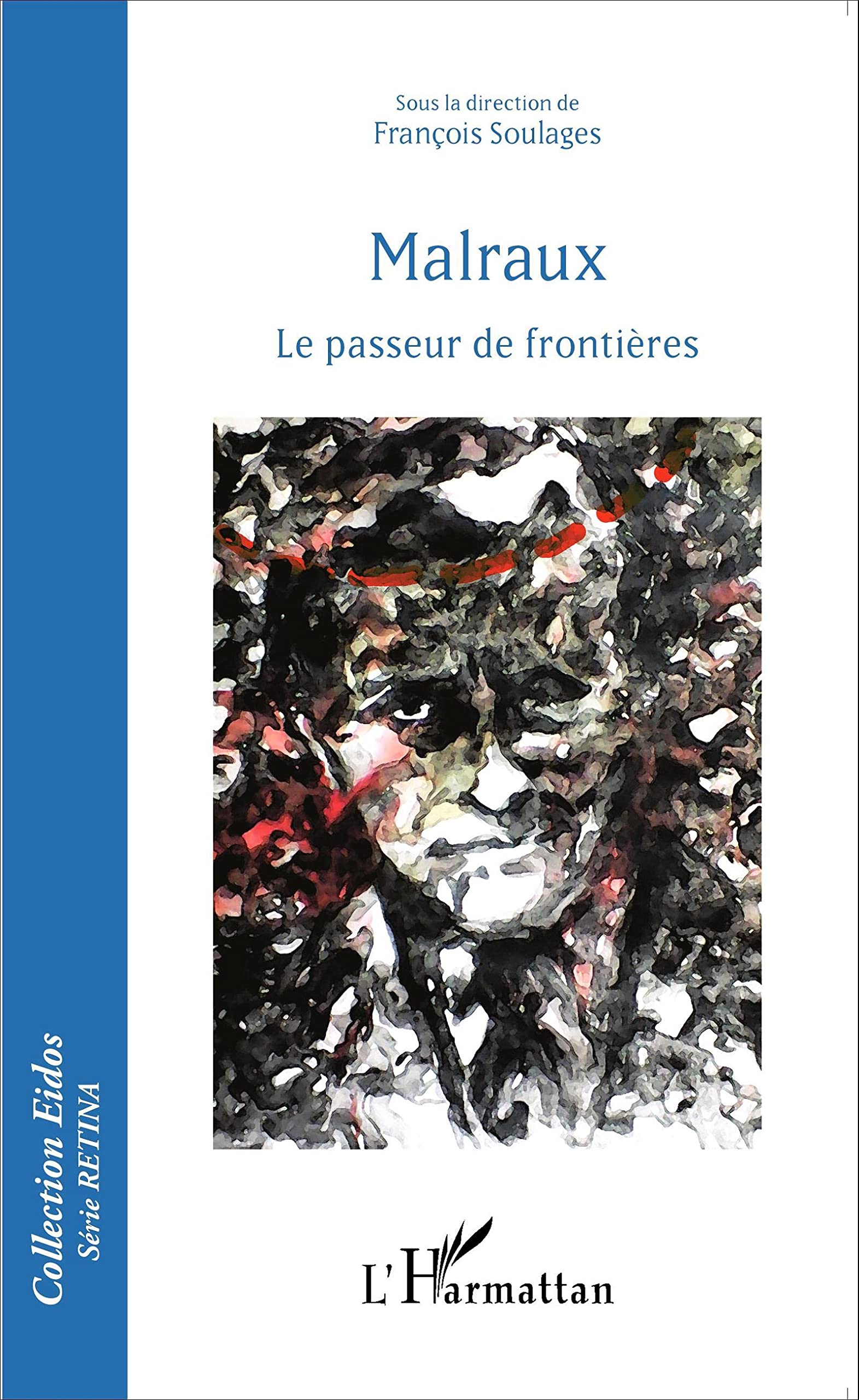 Malraux: Le passeur de frontières book