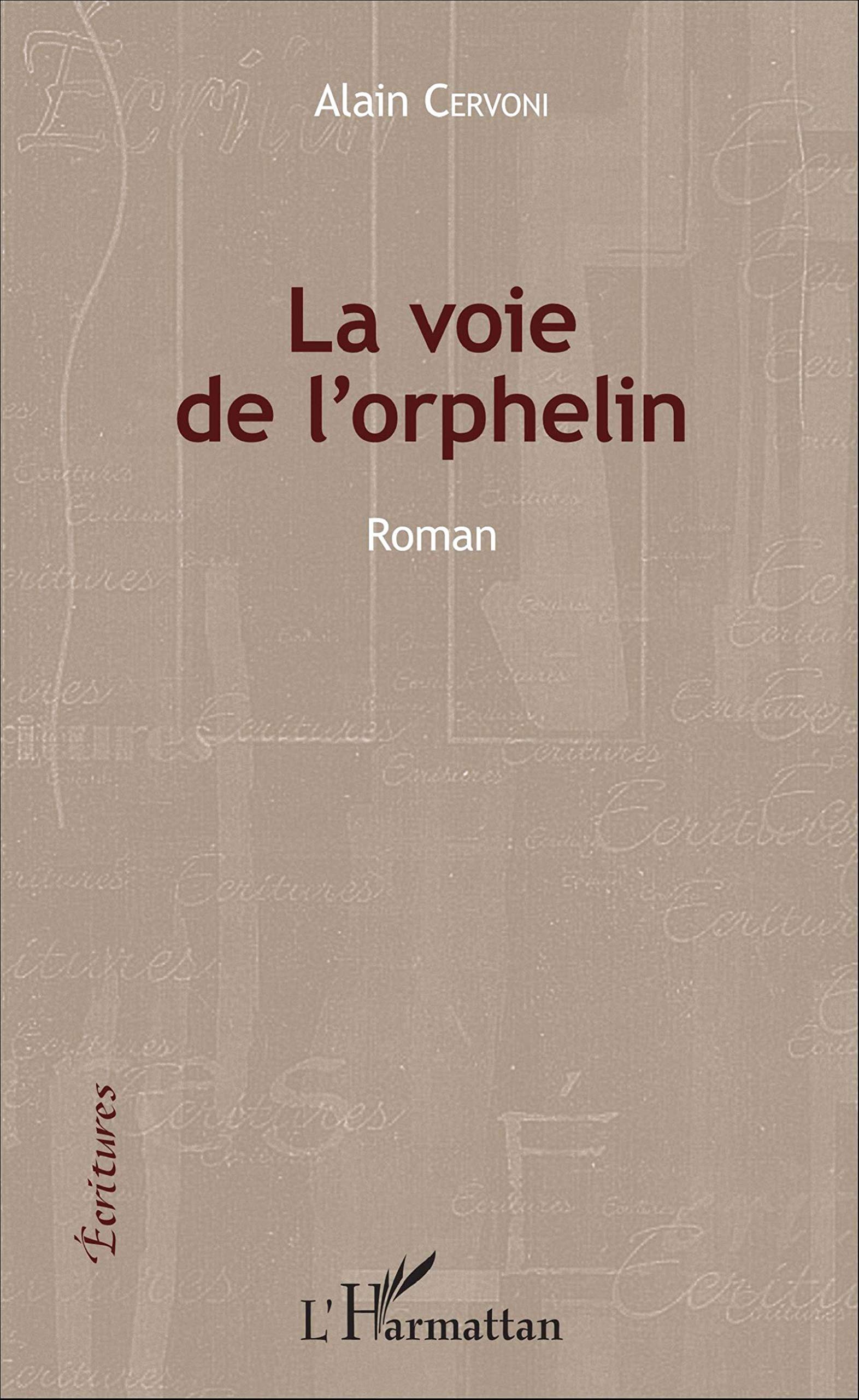 La voie de l'orphelin: Roman Classics