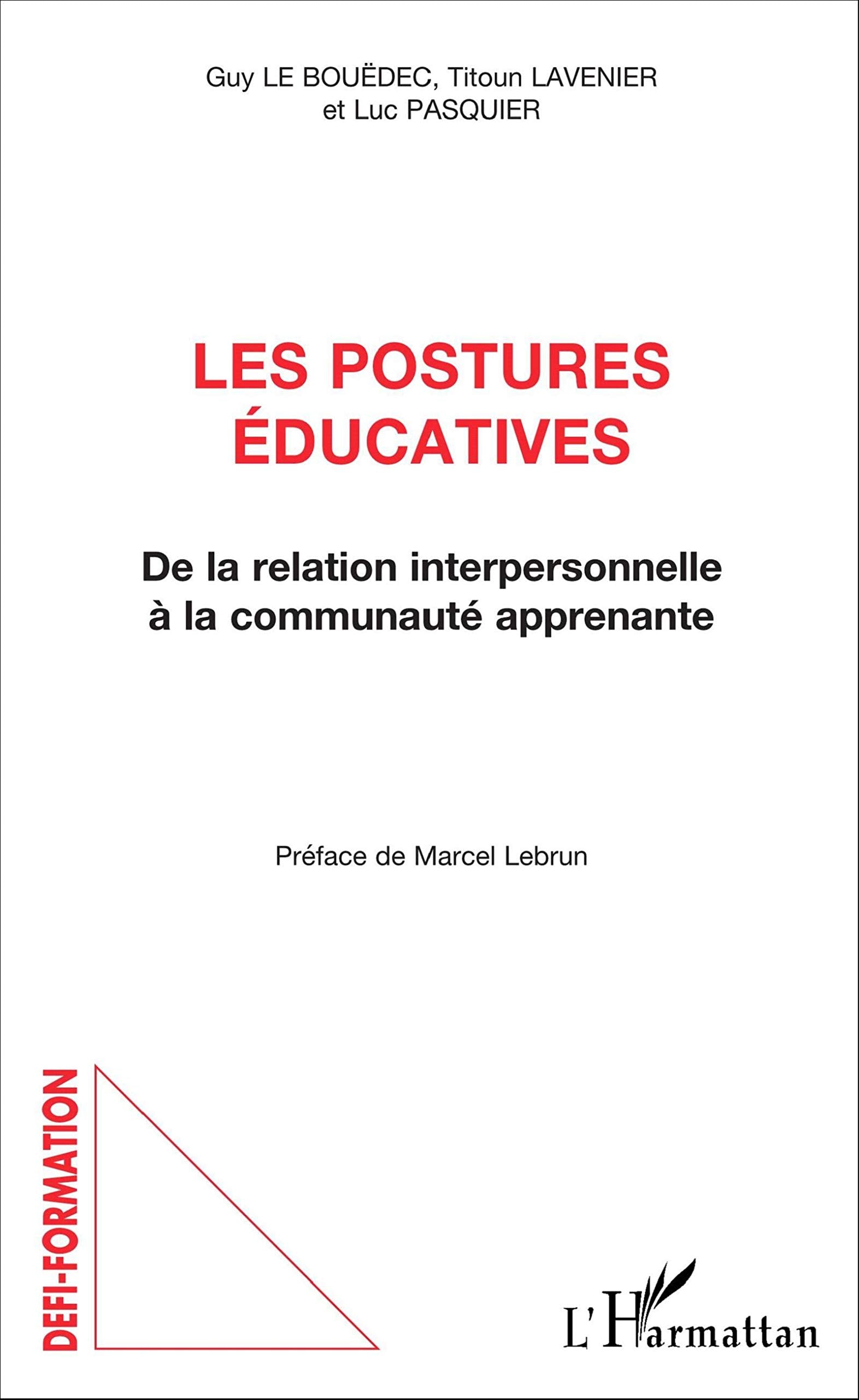 Les postures éducatives: De la relation interpersonnelle à la communauté apprenante book