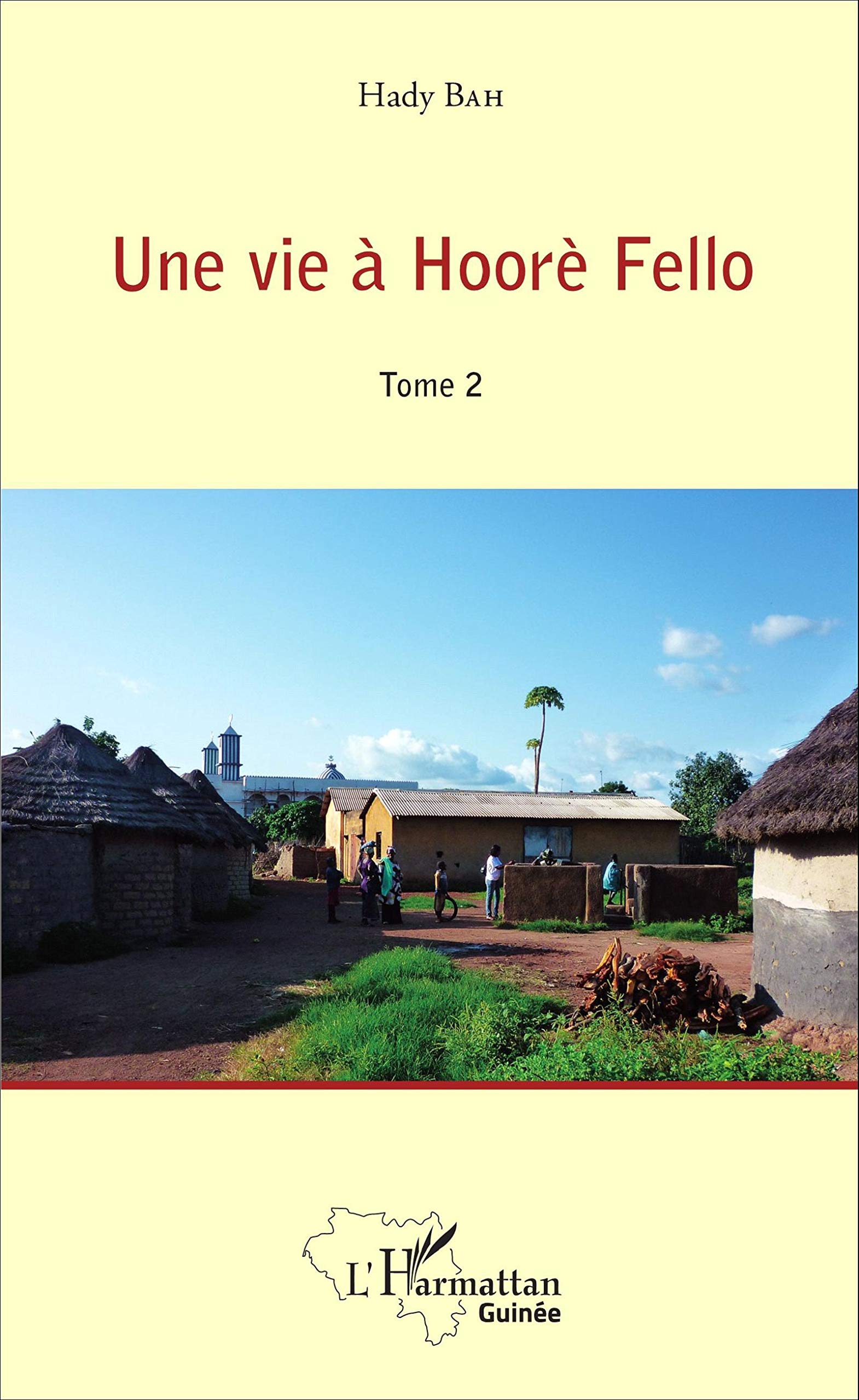 Une vie à Hoorè Fello book