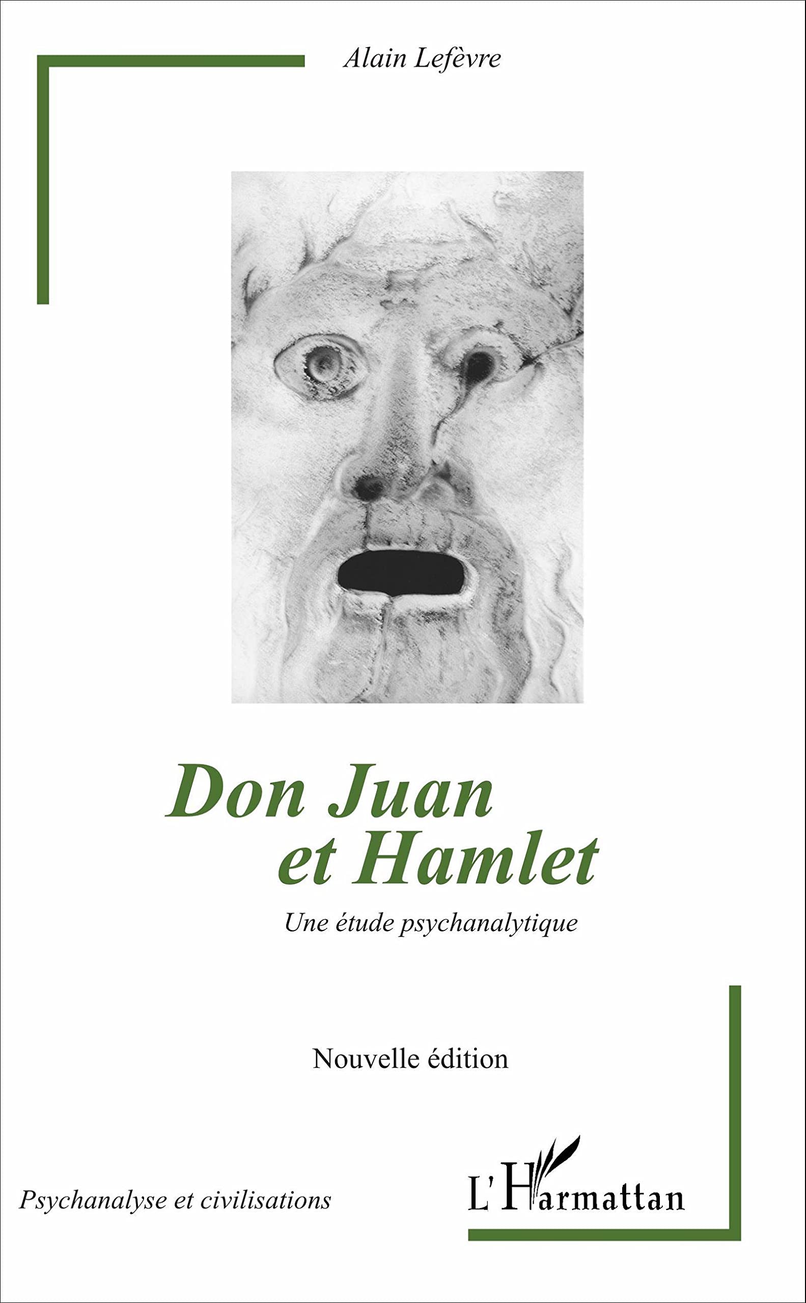 Don Juan et Hamlet (Nouvelle édition): Une étude psychanalytique book