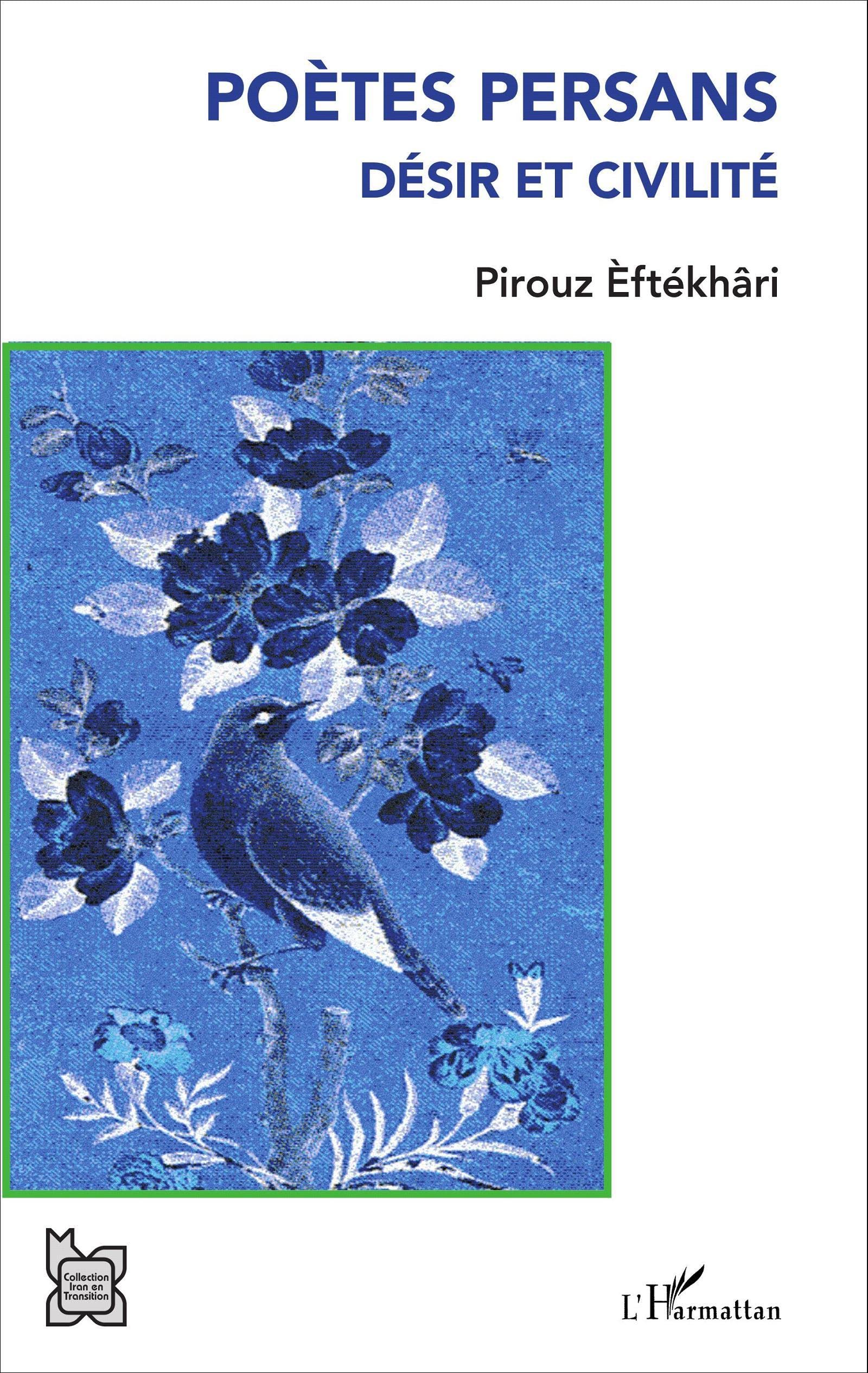 Poètes persans: Désir et civilité book