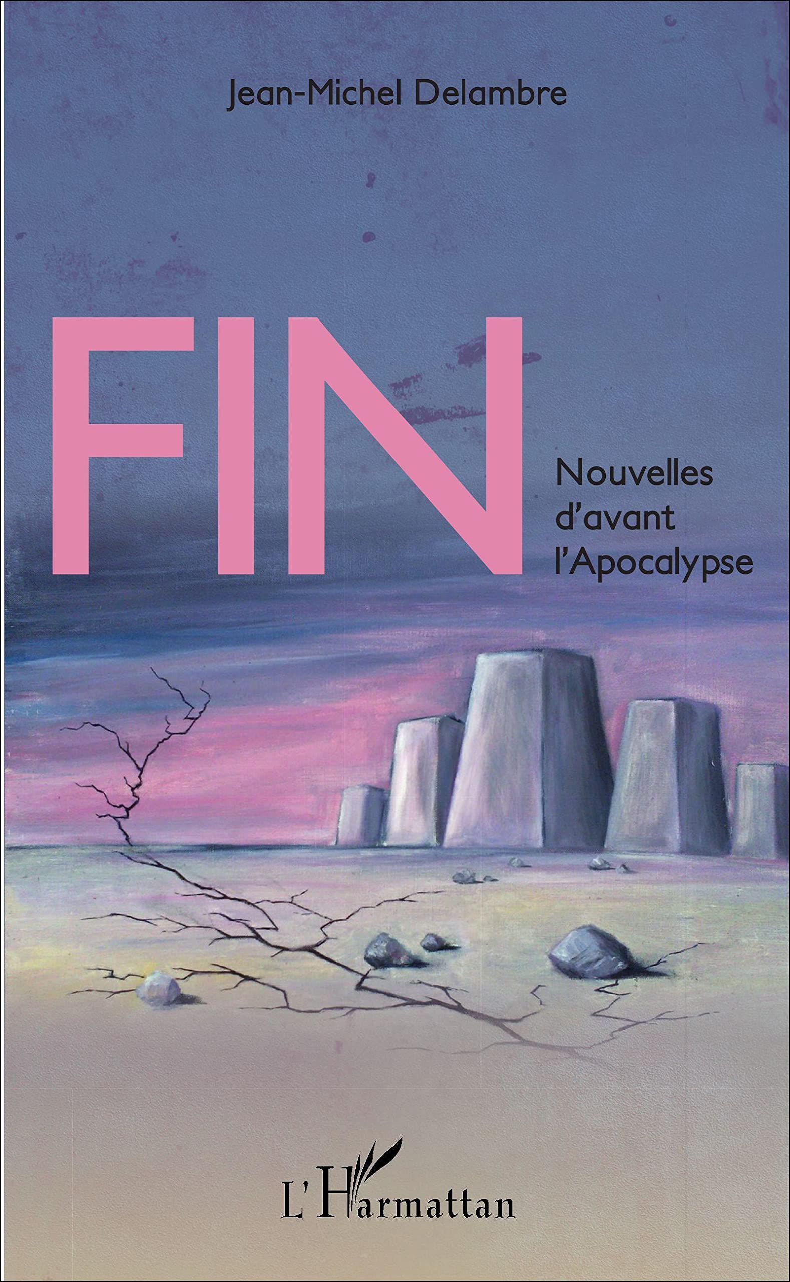 Fin: Nouvelles d'avant l'Apocalypse Classics