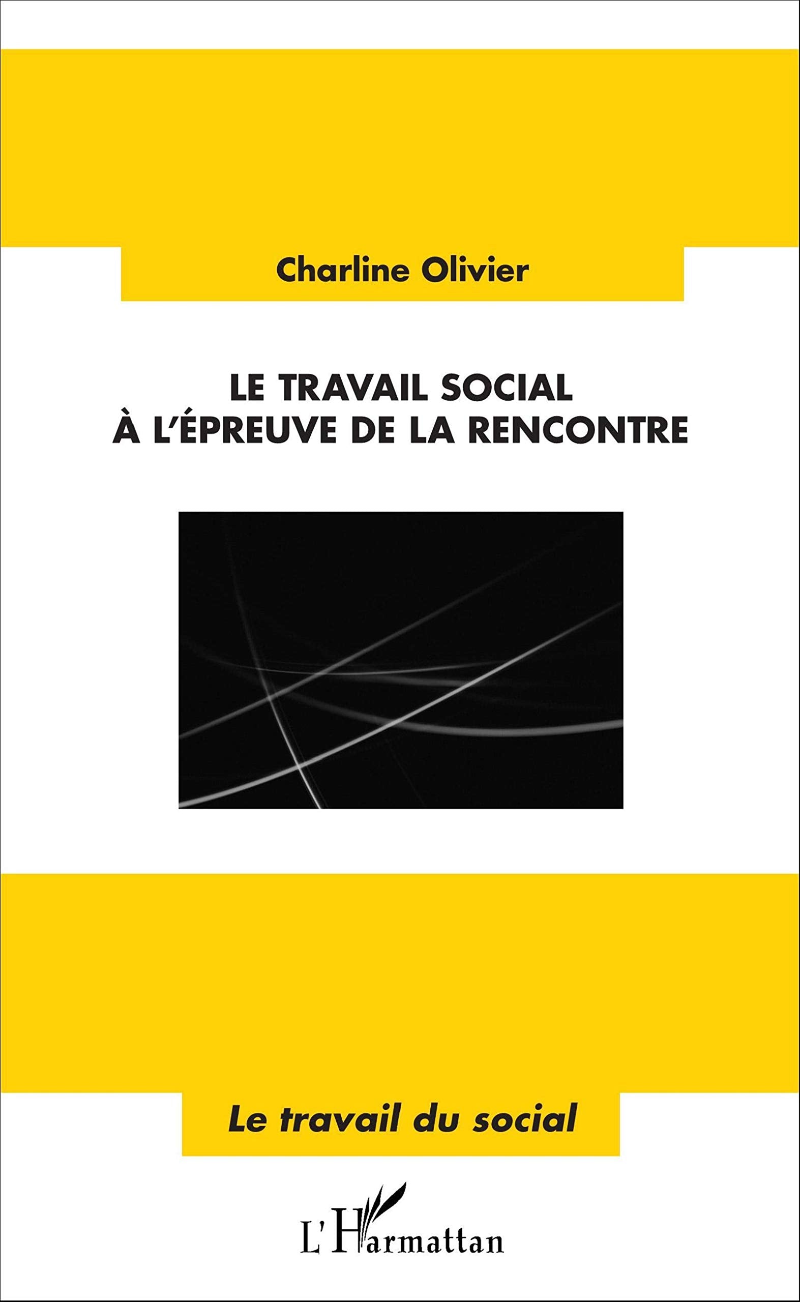 Le travail social à l'épreuve de la rencontre Social Sciences