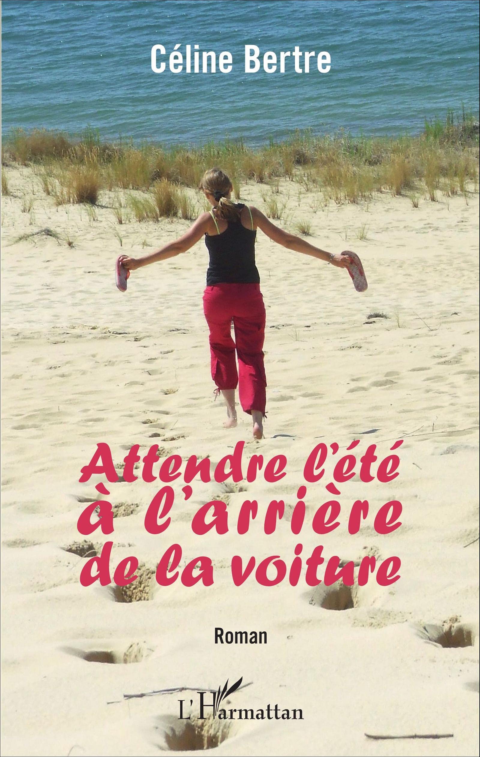 Attendre l'été à l'arrière de la voiture: Roman Classics