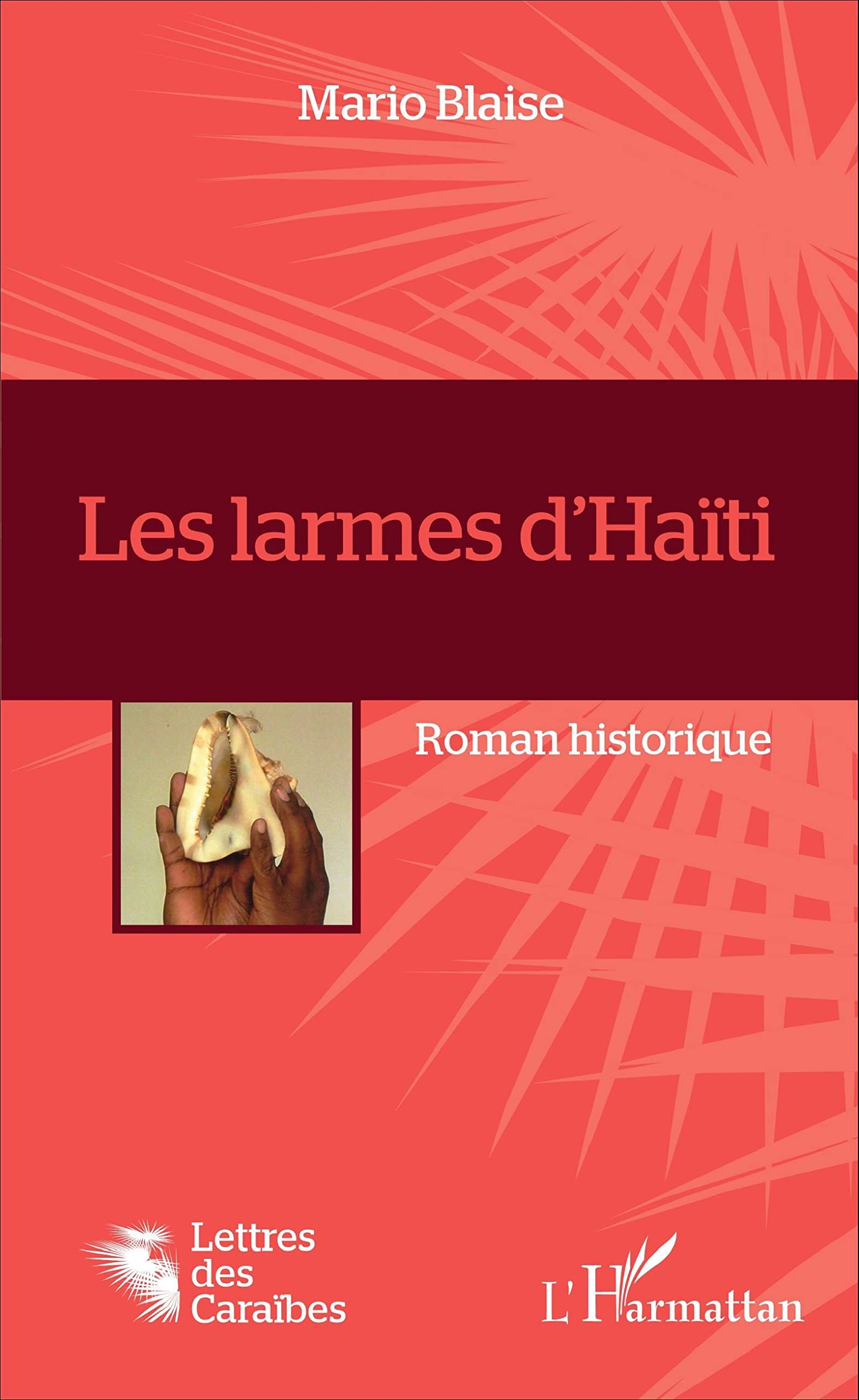 Les larmes d'Haïti: Roman historique Historical Fiction