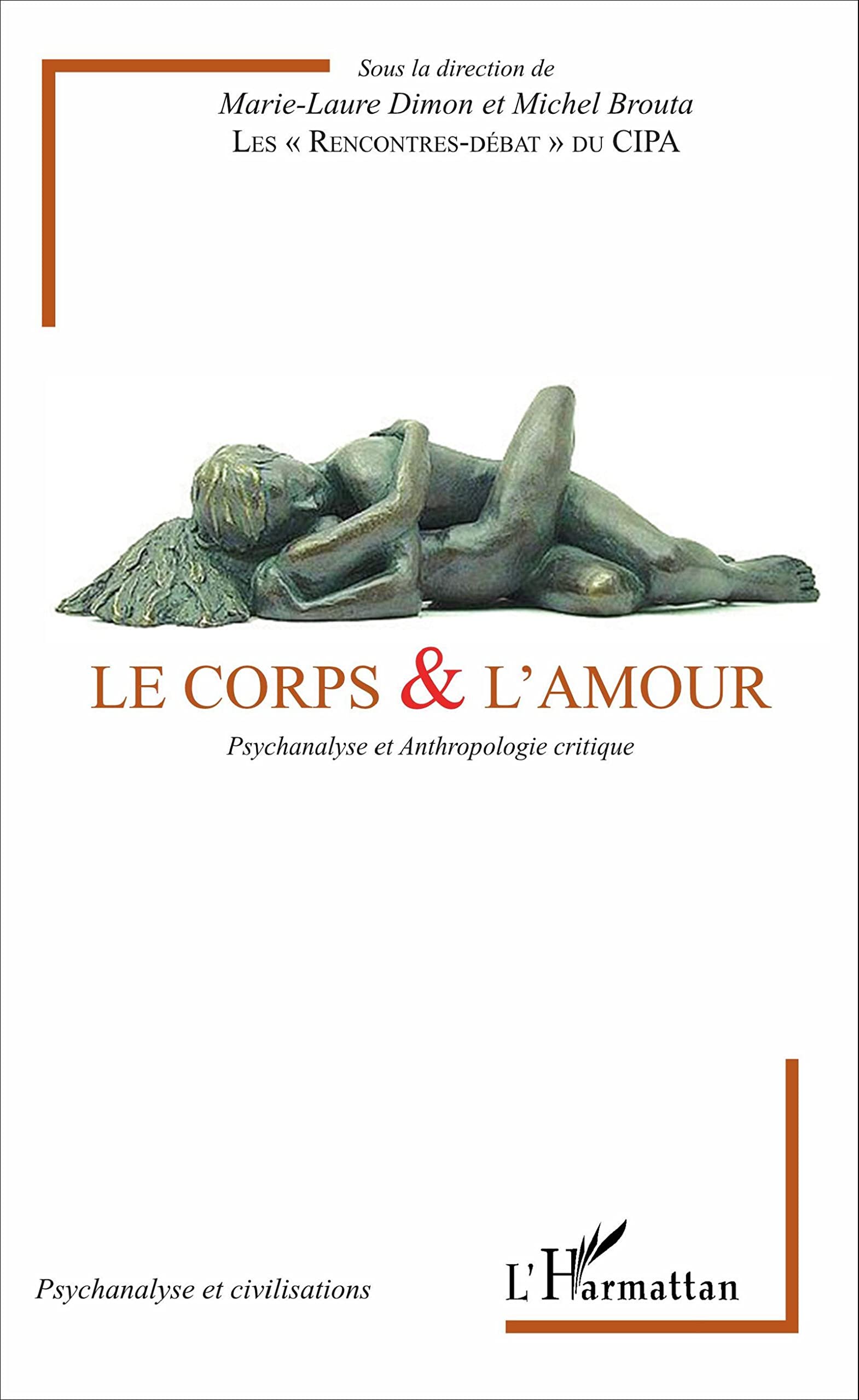Le corps & l'amour: Psychanalyse et Anthropologique critique book