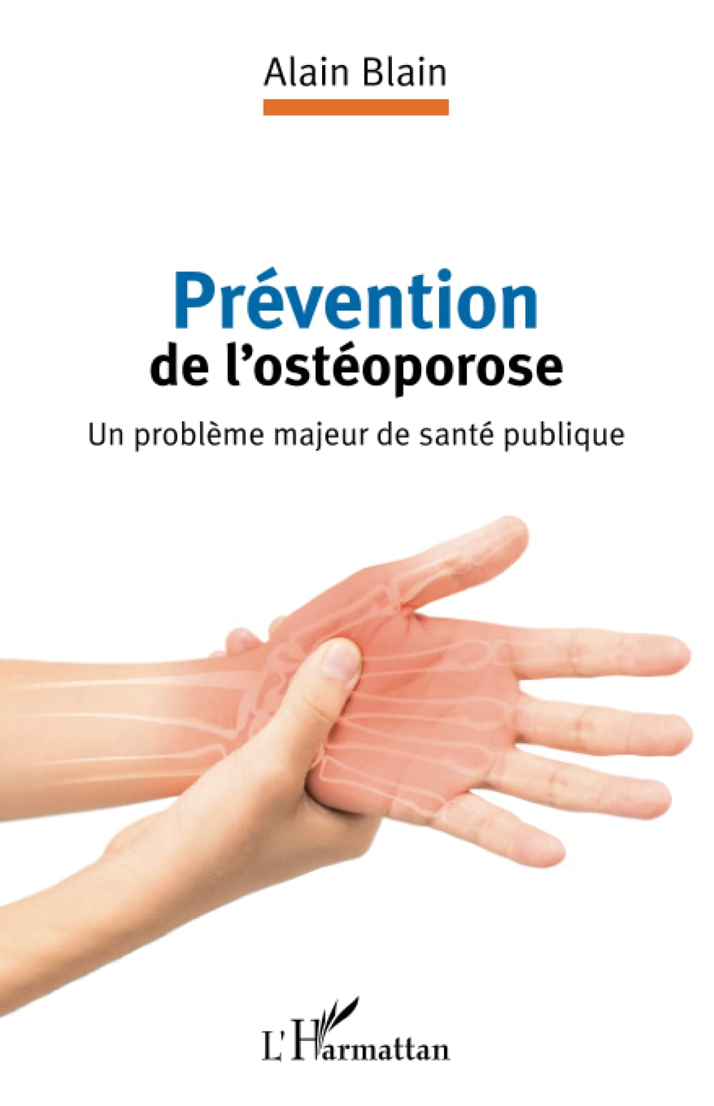 Prévention de l'ostéoporose: Un problème majeur de santé publique book