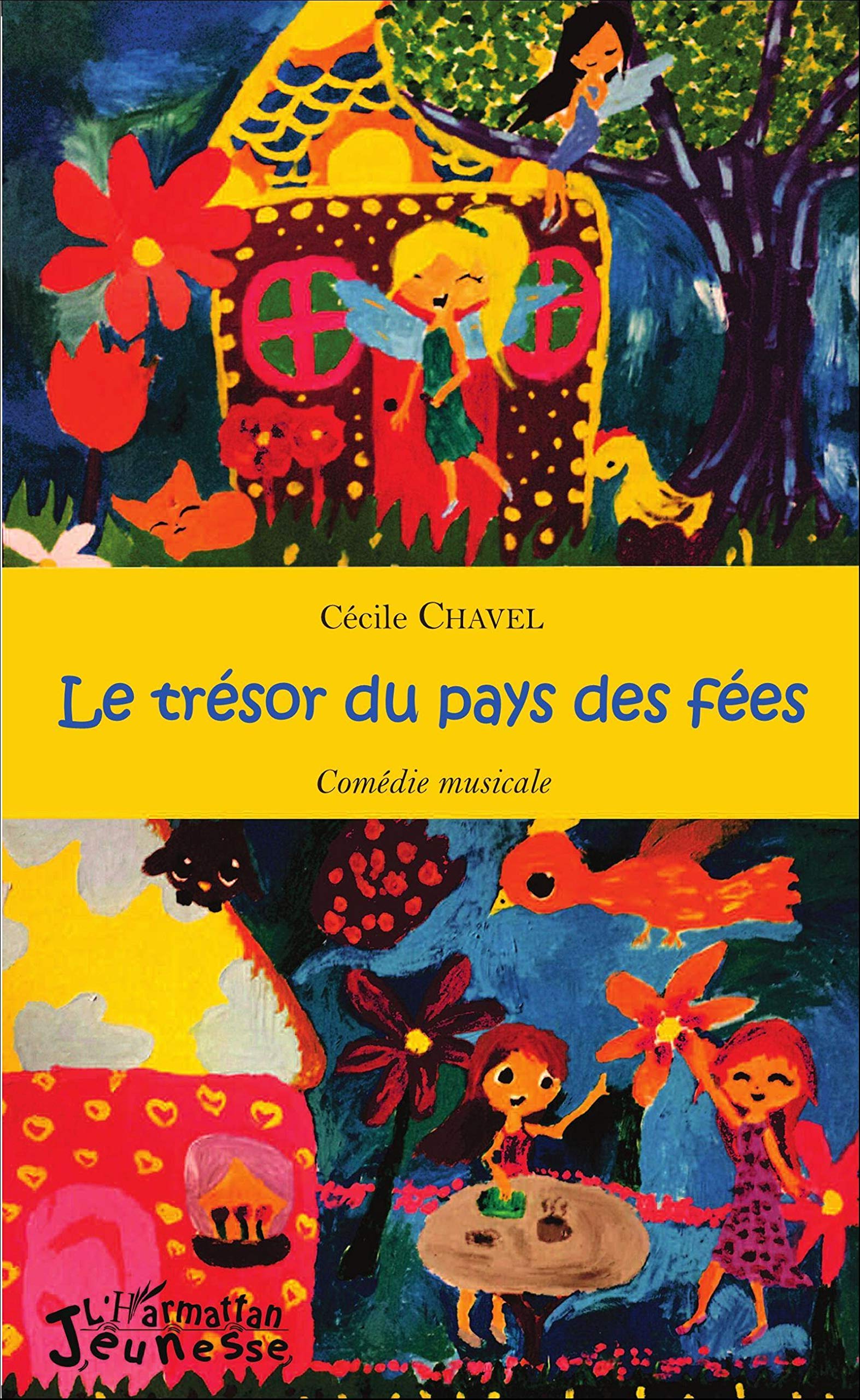 Le trésor du pays des fées: Comédie musicale (CD inclus) Film, Art & Culture