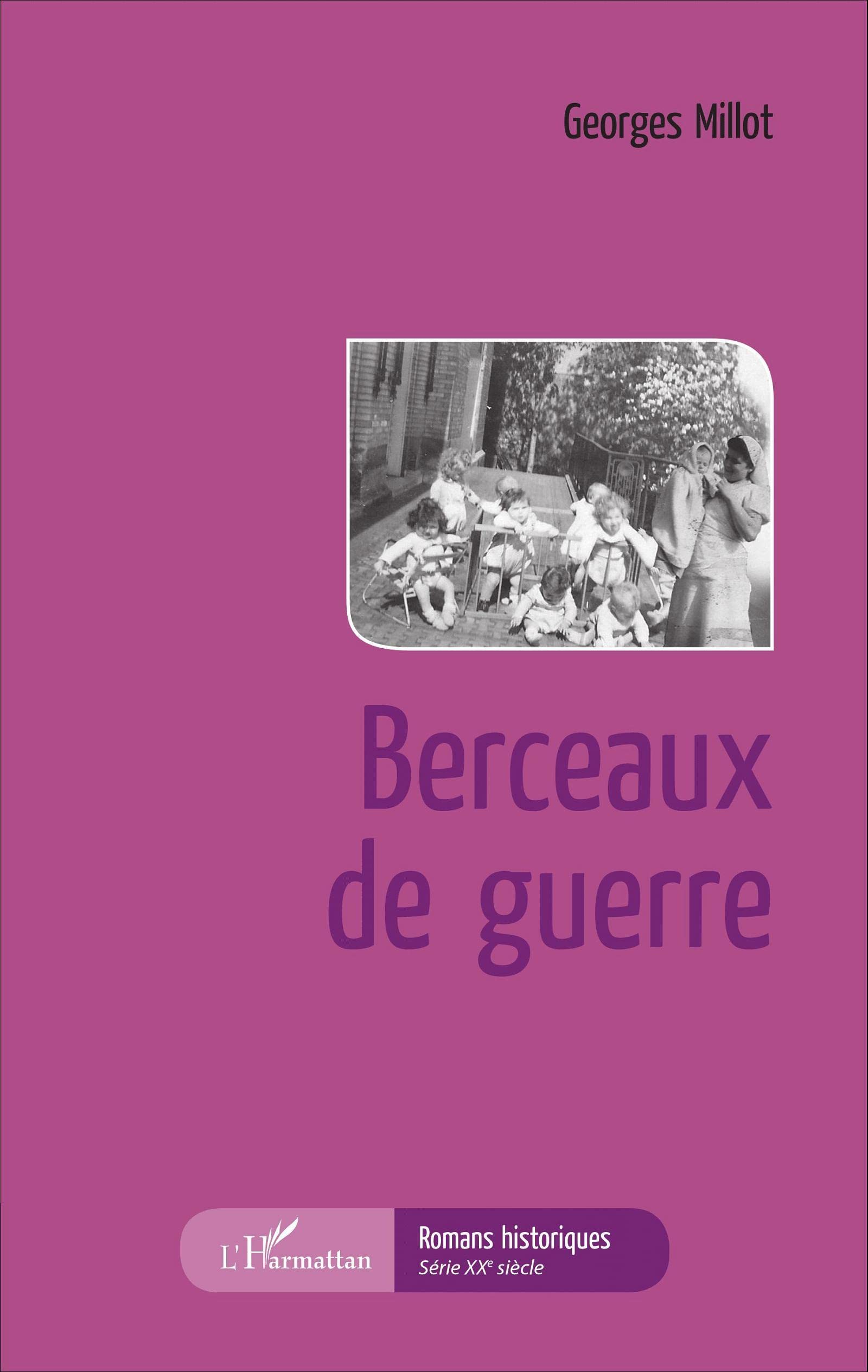 Berceaux de guerre Historical Fiction