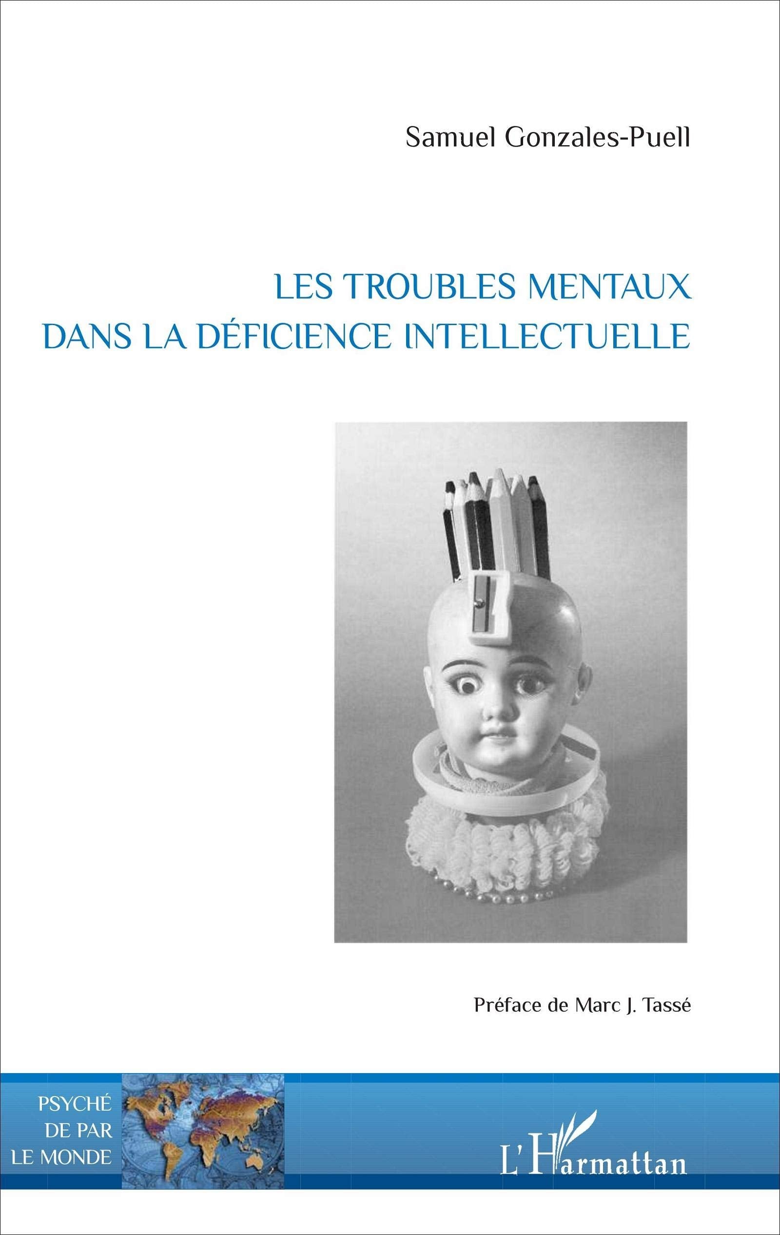 Les troubles mentaux dans la déficience intellectuelle Psychology