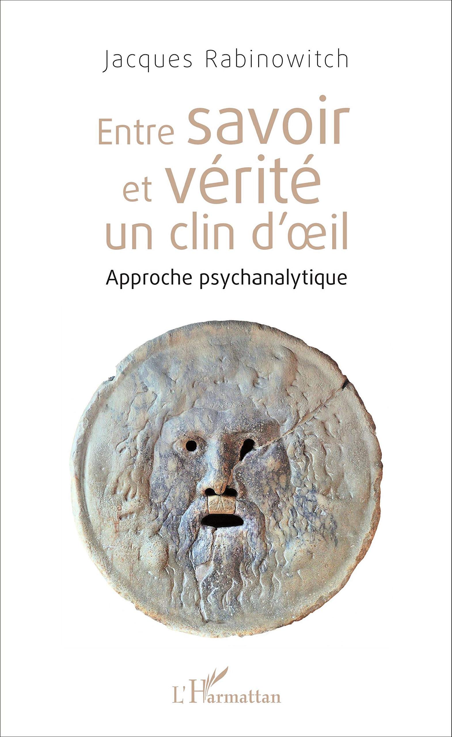 Entre savoir et vérité, un clin d'oeil : Approche psychanalytique book