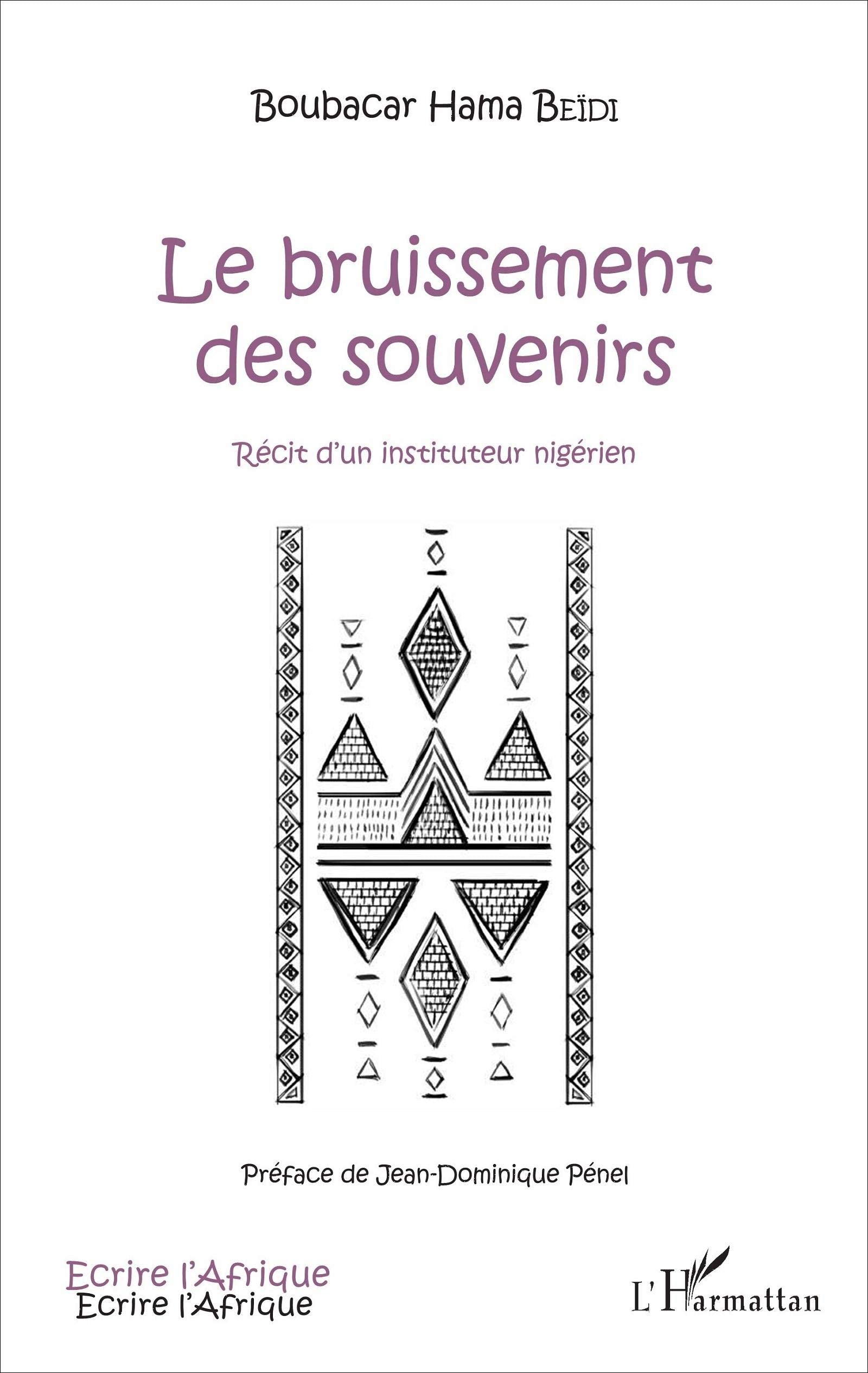 Le bruissement des souvenirs: Récit d'un instituteur nigérien book