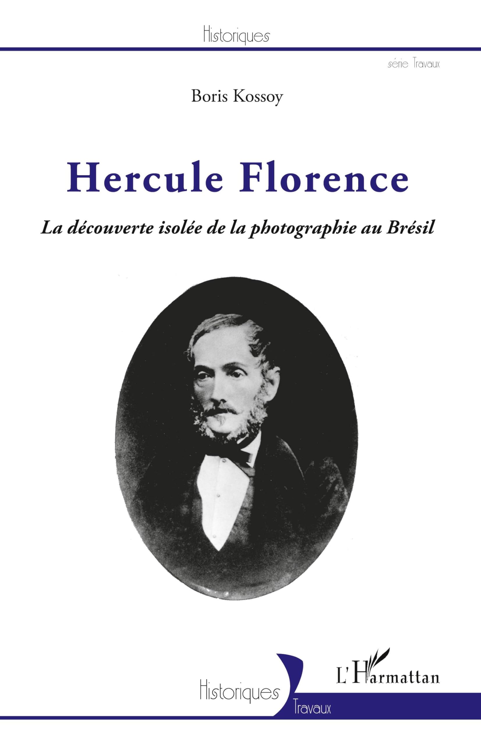 Hercule Florence: La découverte isolée de la photographie au Brésil book