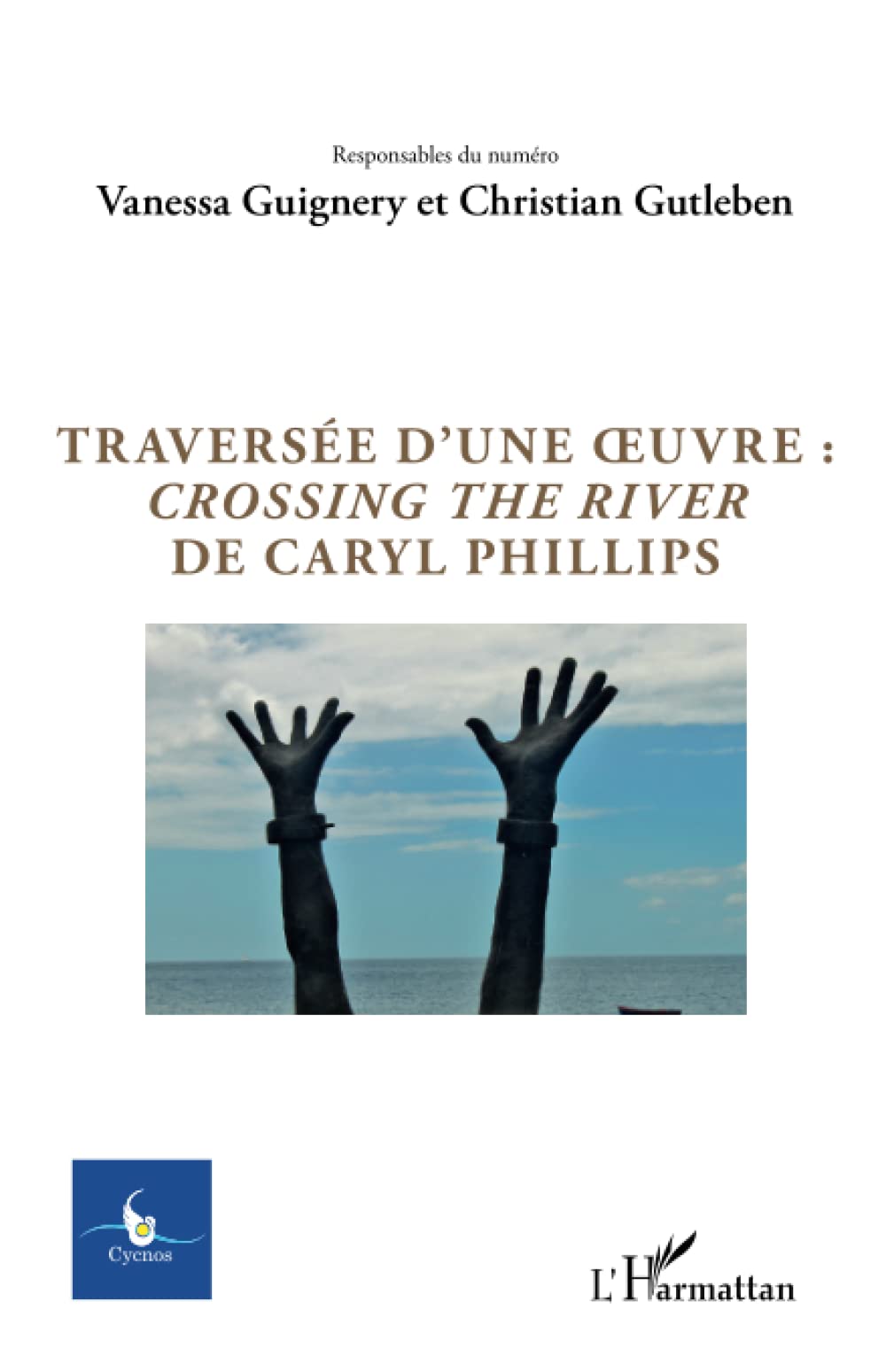 Traversée d'une oeuvre : Crossing the river de Caryl Phillips book