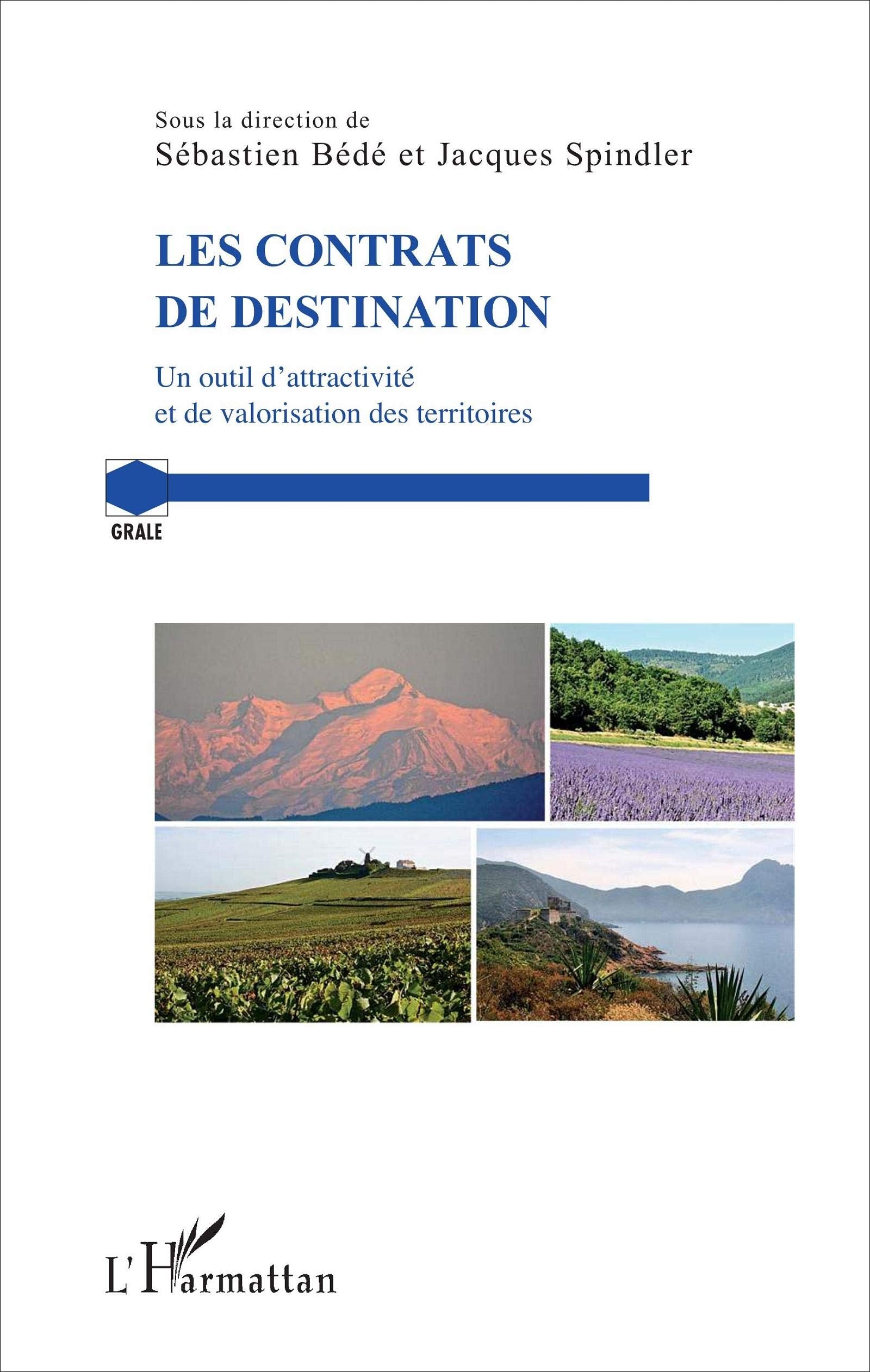 Les contrats de destination: Un outil d'attractivité et de valorisation des territoires book