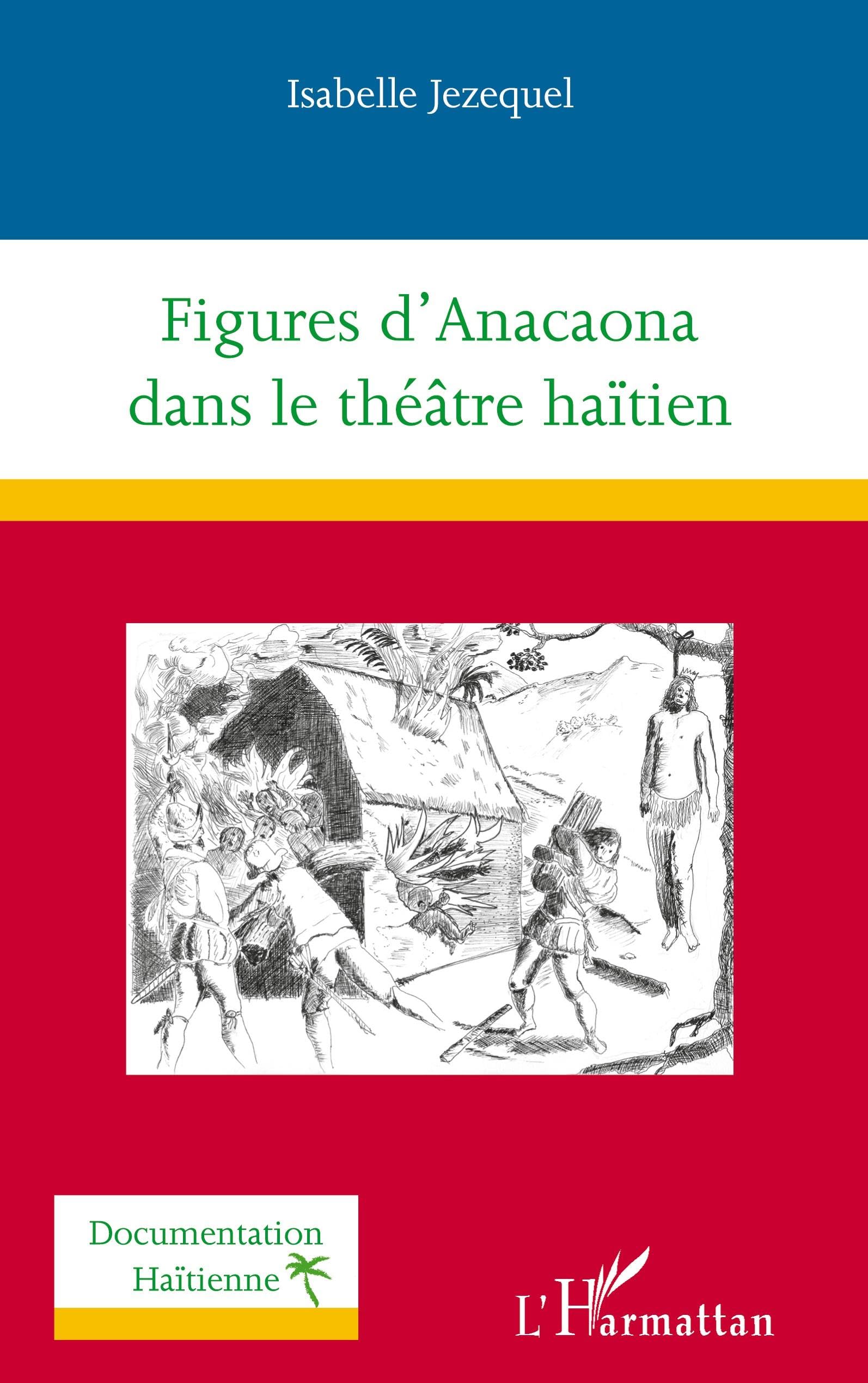 Figures d'Anacaona dans le théatre haïtien book