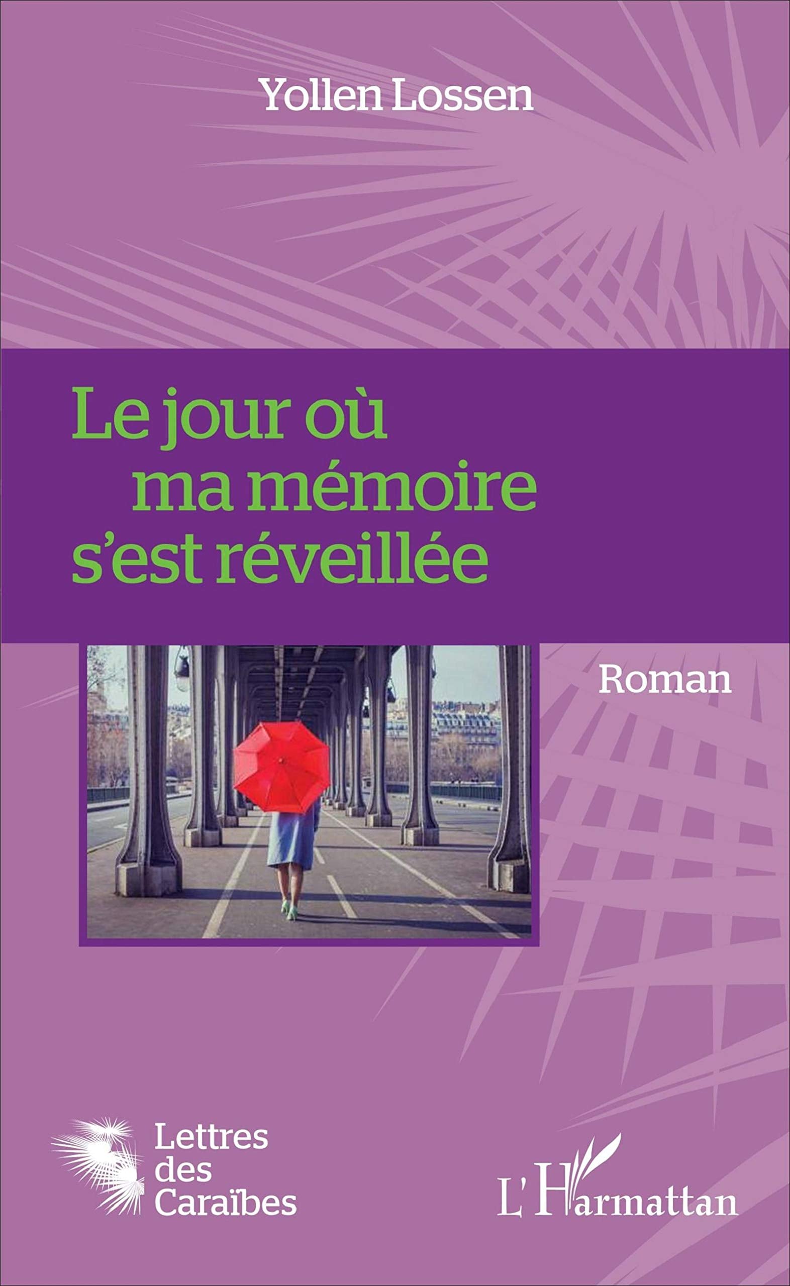 Le jour où ma mémoire s'est réveillée: Roman book
