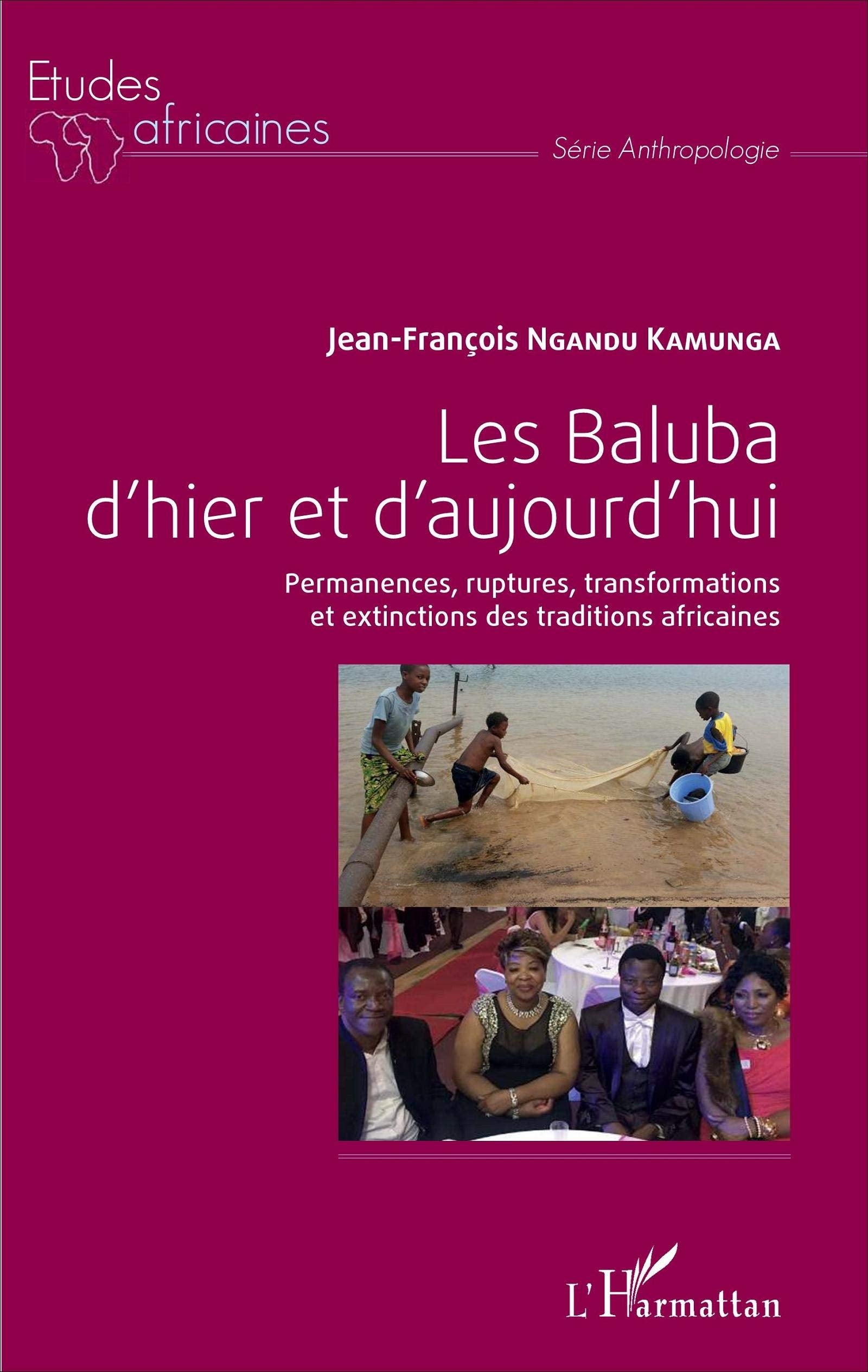 Les Baluba d'hier et d'aujourd'hui: Permanences, ruptures, transformations et extinctions des traditions africaines book