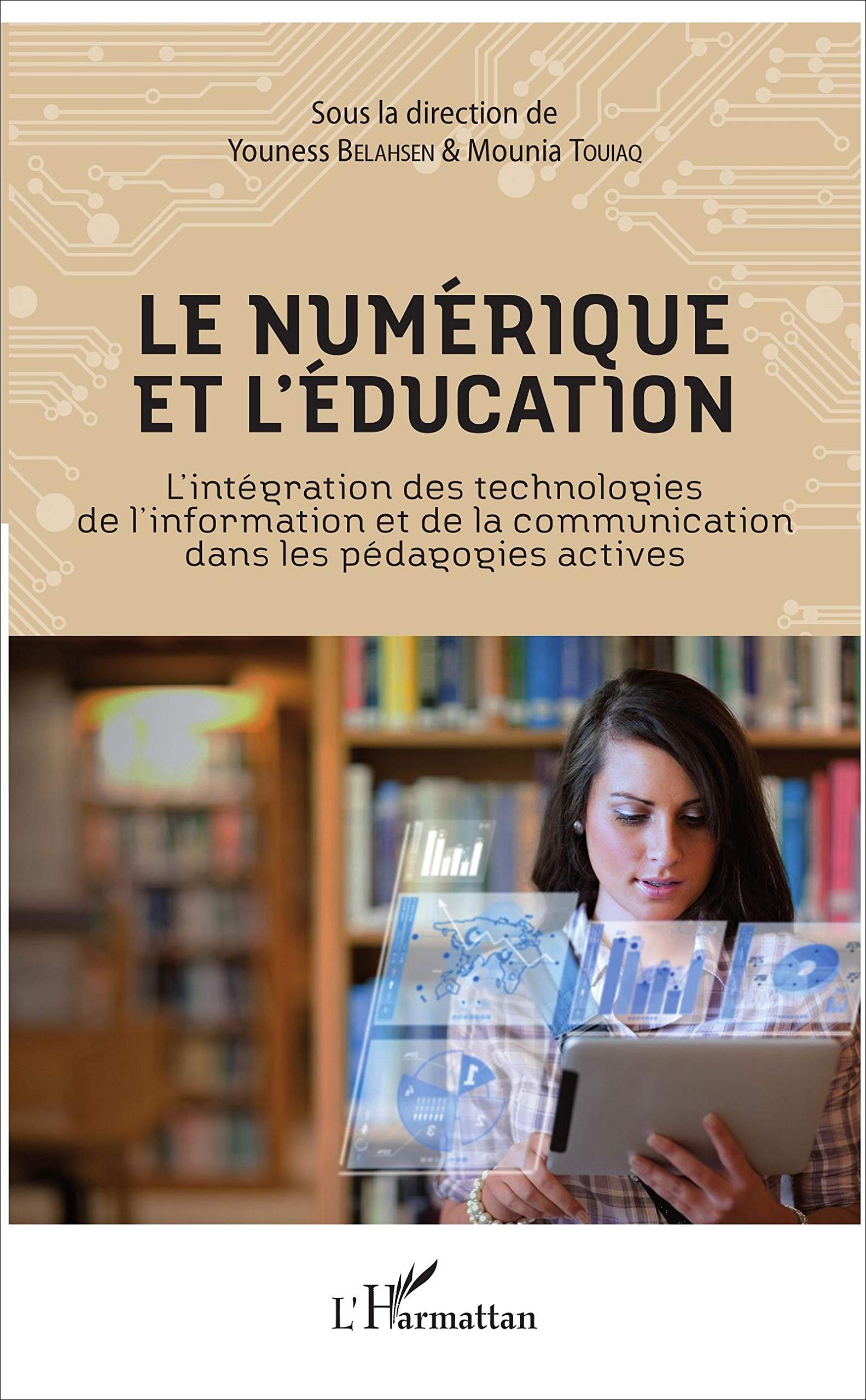Le numérique et l'éducation: L'intégration des technologies de l'information et de la communication dans les pédagogies actives book