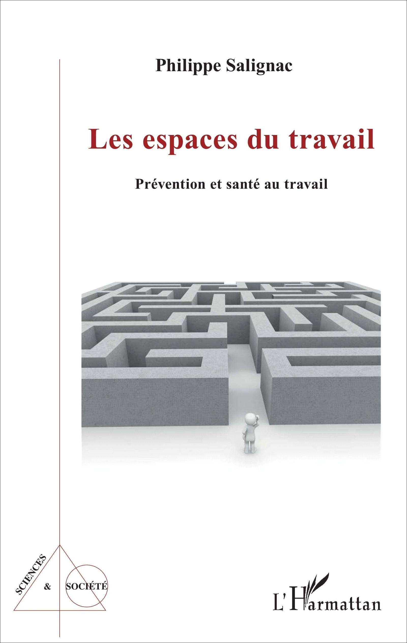 Les espaces du travail: Prévention et santé au travail book