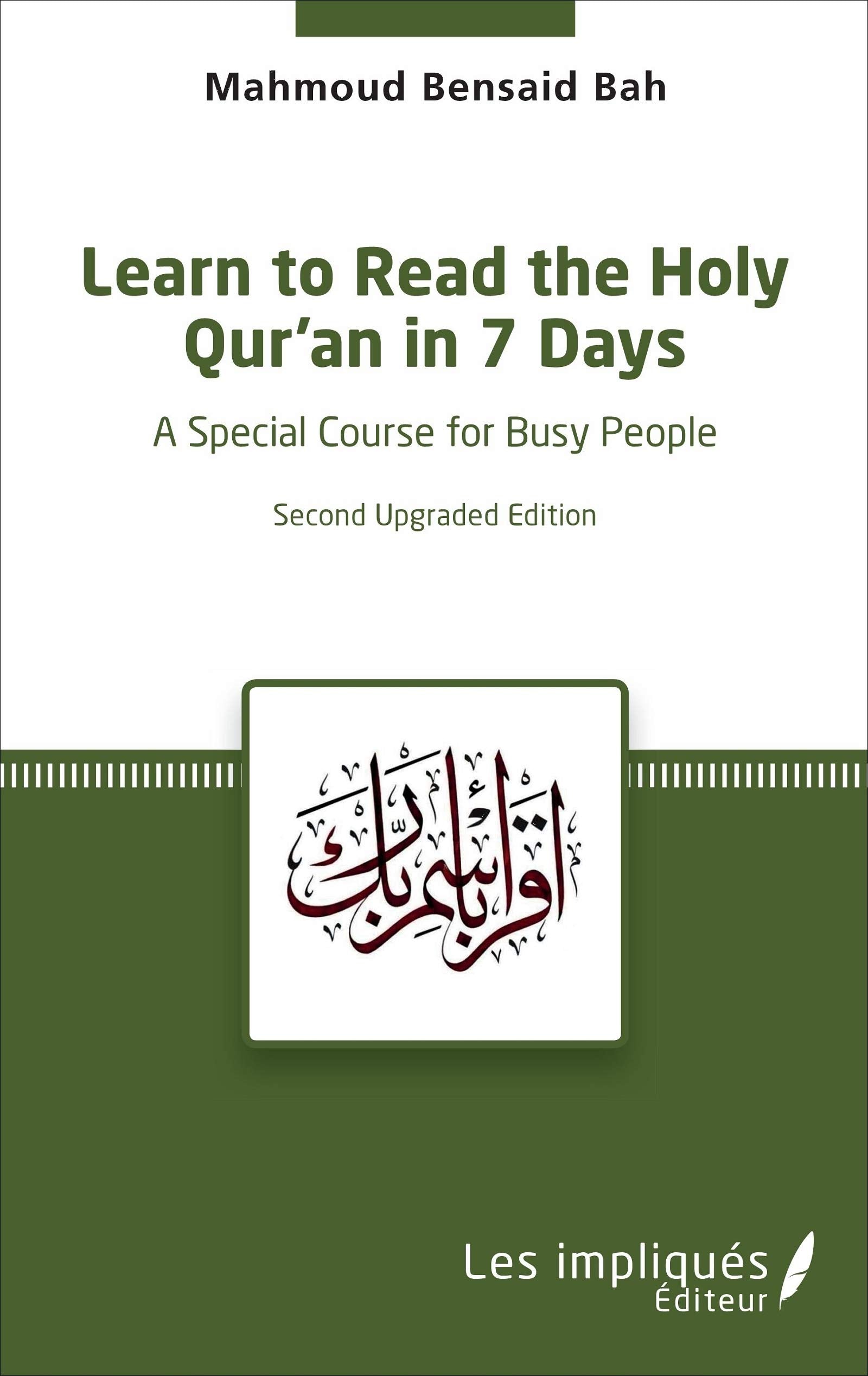 Learn to Read the Holy Qur'an in 7 Days: A special course for busy people book