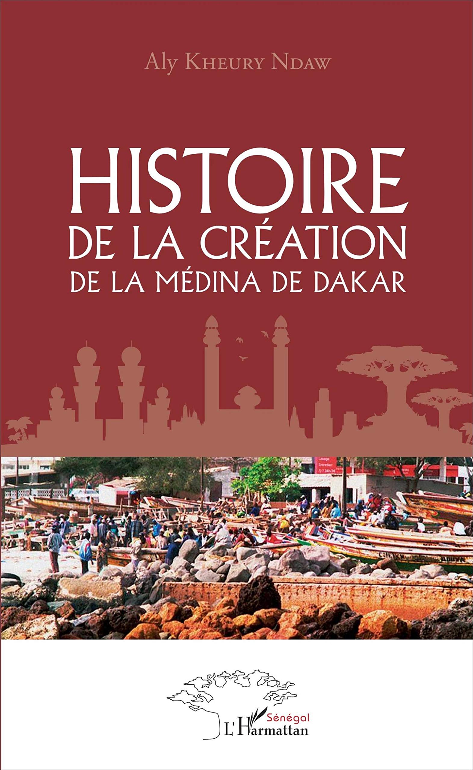 Histoire de la création de la médina de Dakar book