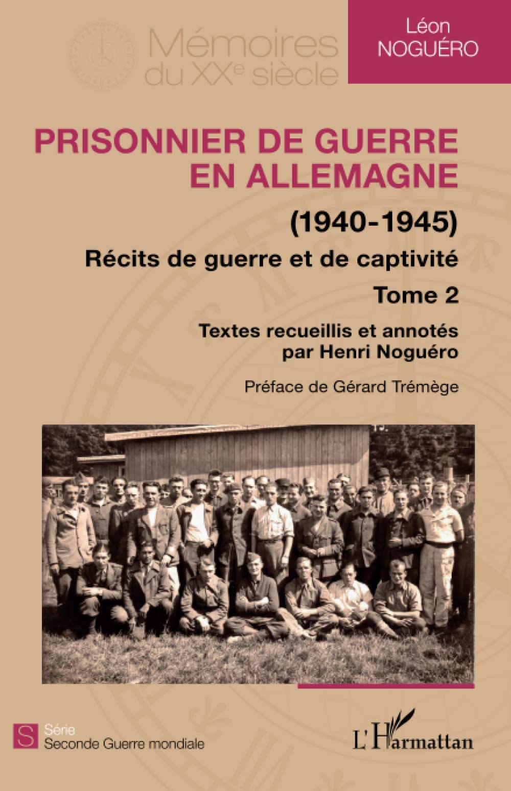 Prisonnier de guerre en Allemagne: (1940-1945) Récits de guerre et de captivité (Tome 2) book