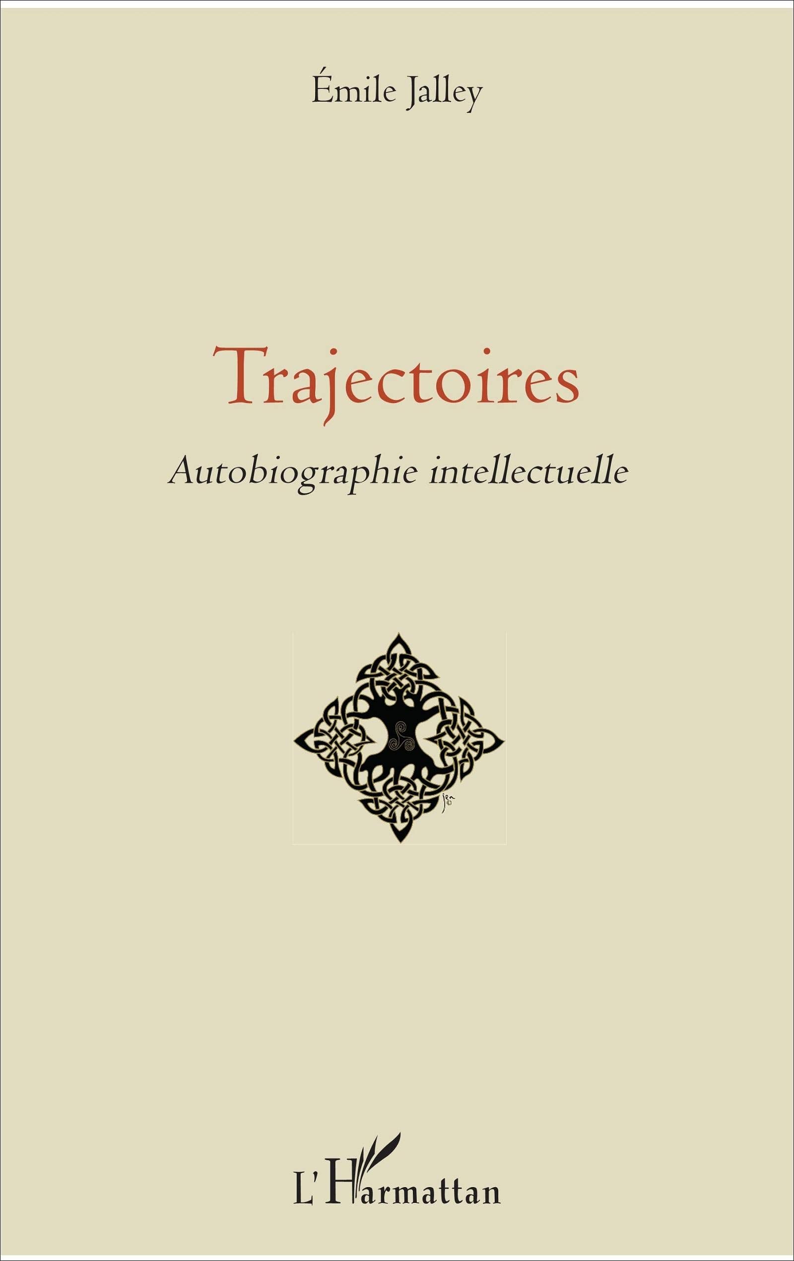 Trajectoires: Autobiographie intellectuelle book