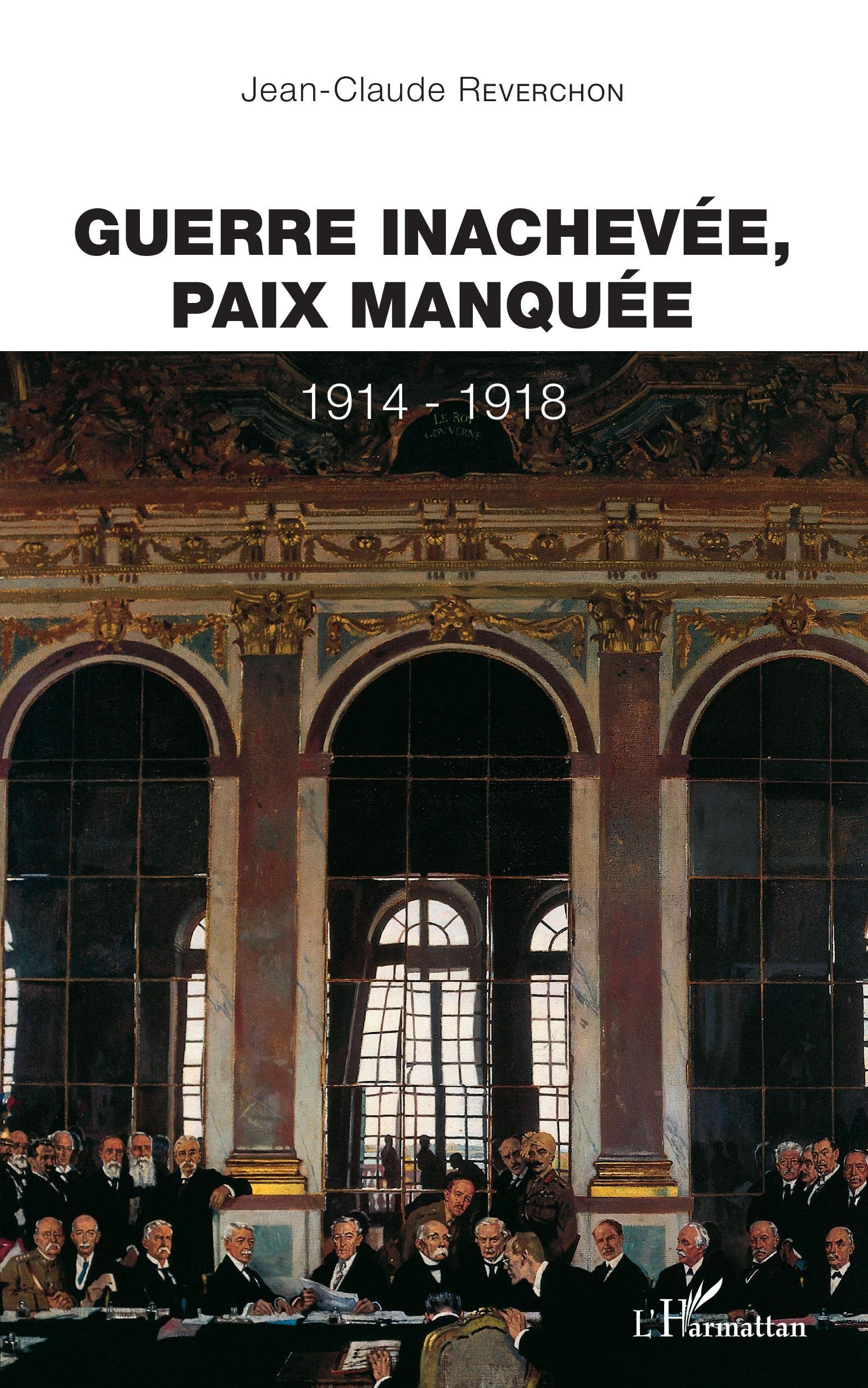 GUERRE INACHEVEE PAIX MANQUEE Politics & History