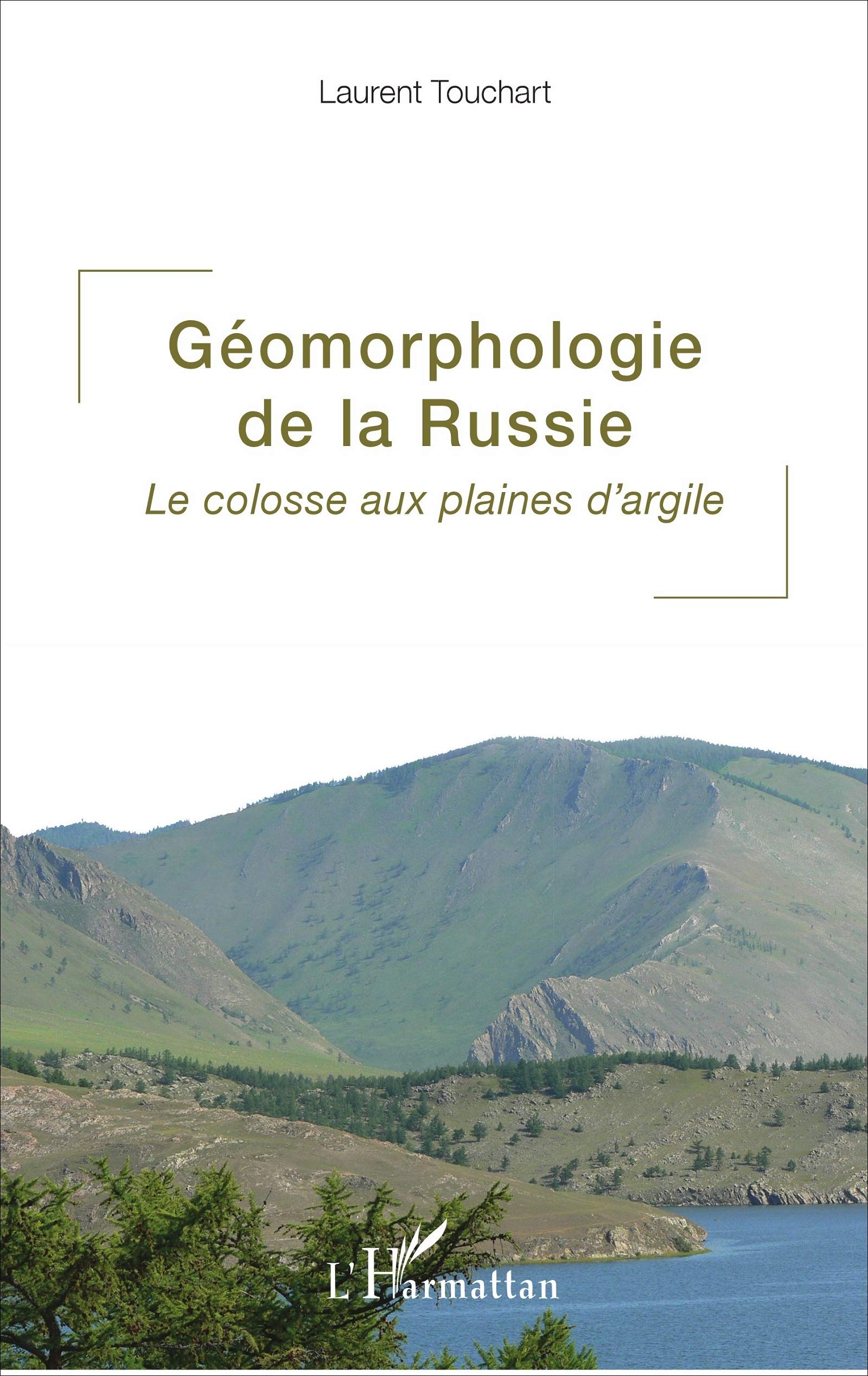 Géomorphologie de la Russie : Le colosse aux plaines d'argile book