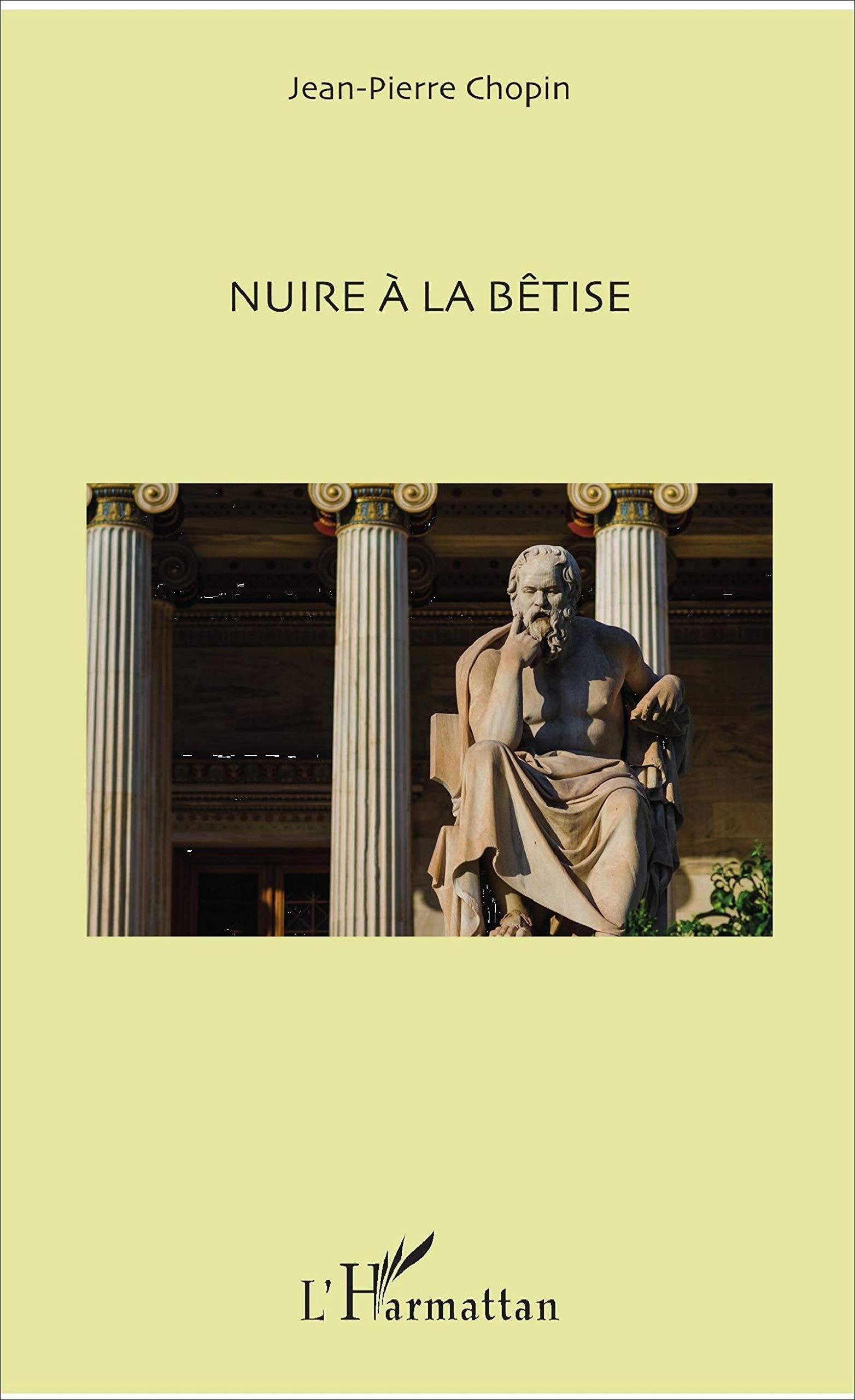 Nuire à la bêtise book